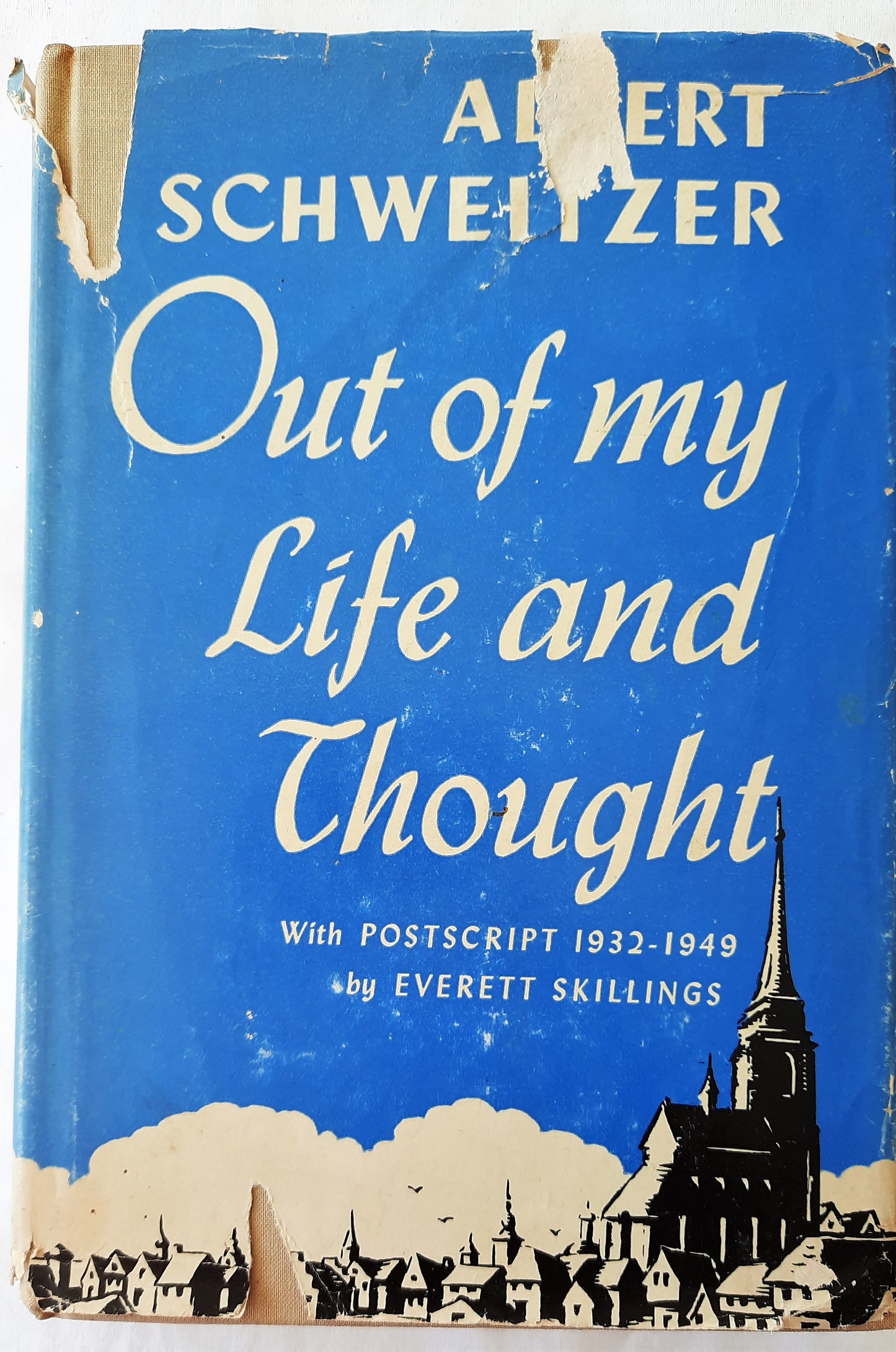 Out of My Life and Thought by Albert Schweitzer (Very good, 1949, HC, Henry Holt and Company)
