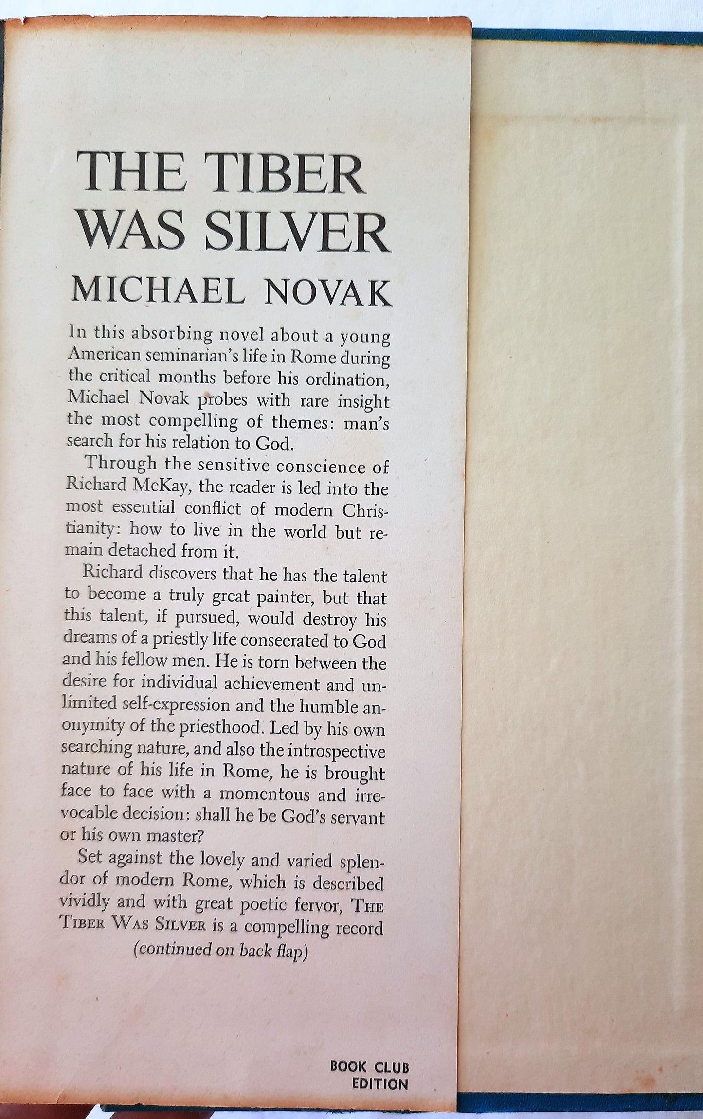The Tiber Was Silver by Michael Novak (Good, 1961, HC, 286 pages, Doubleday & Co.)