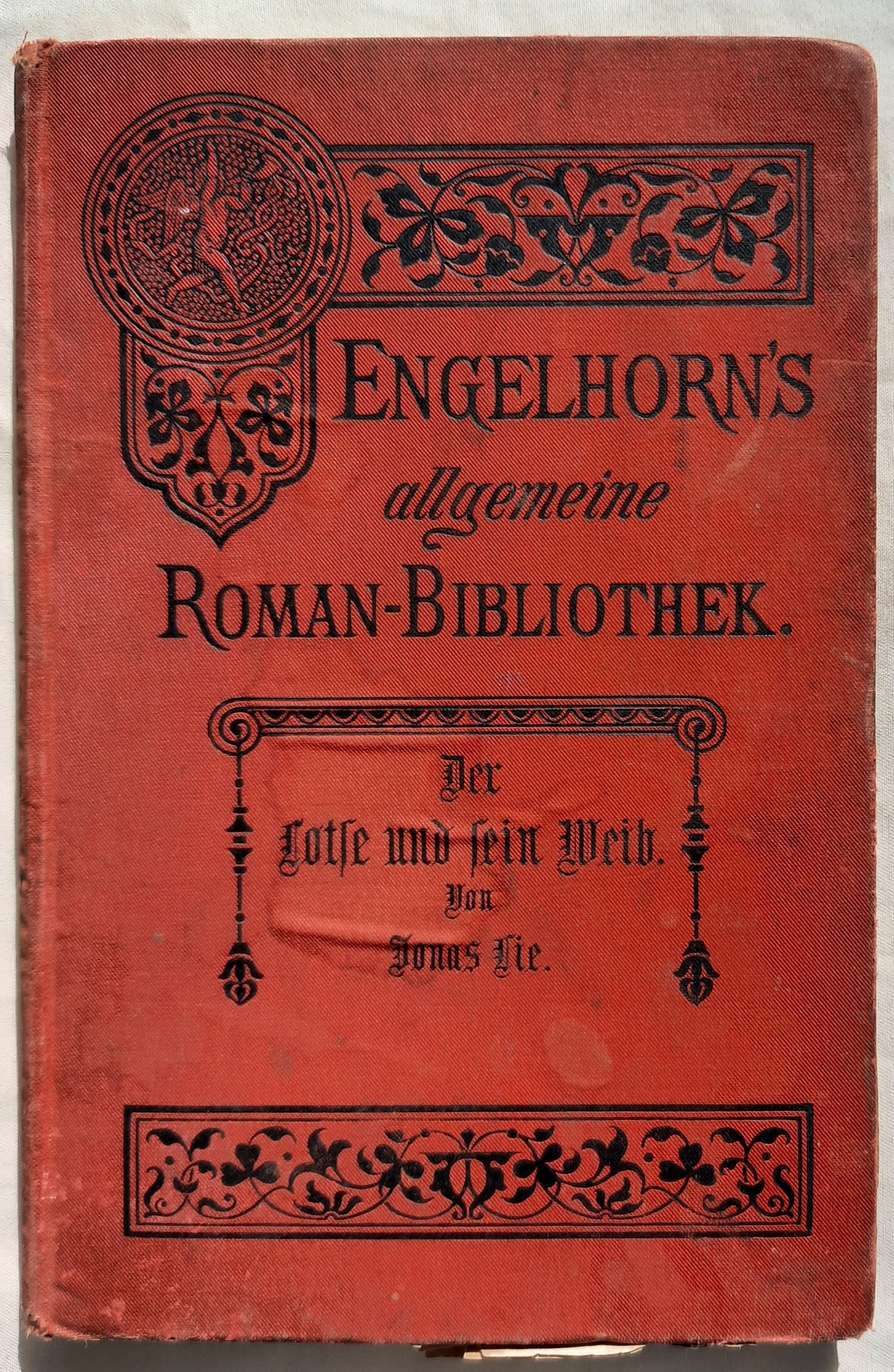 Engelhorn's allgemeine Romanbibliothek: Der Lotse und sein Weib yon Jonas Lie HC, Vol. 24