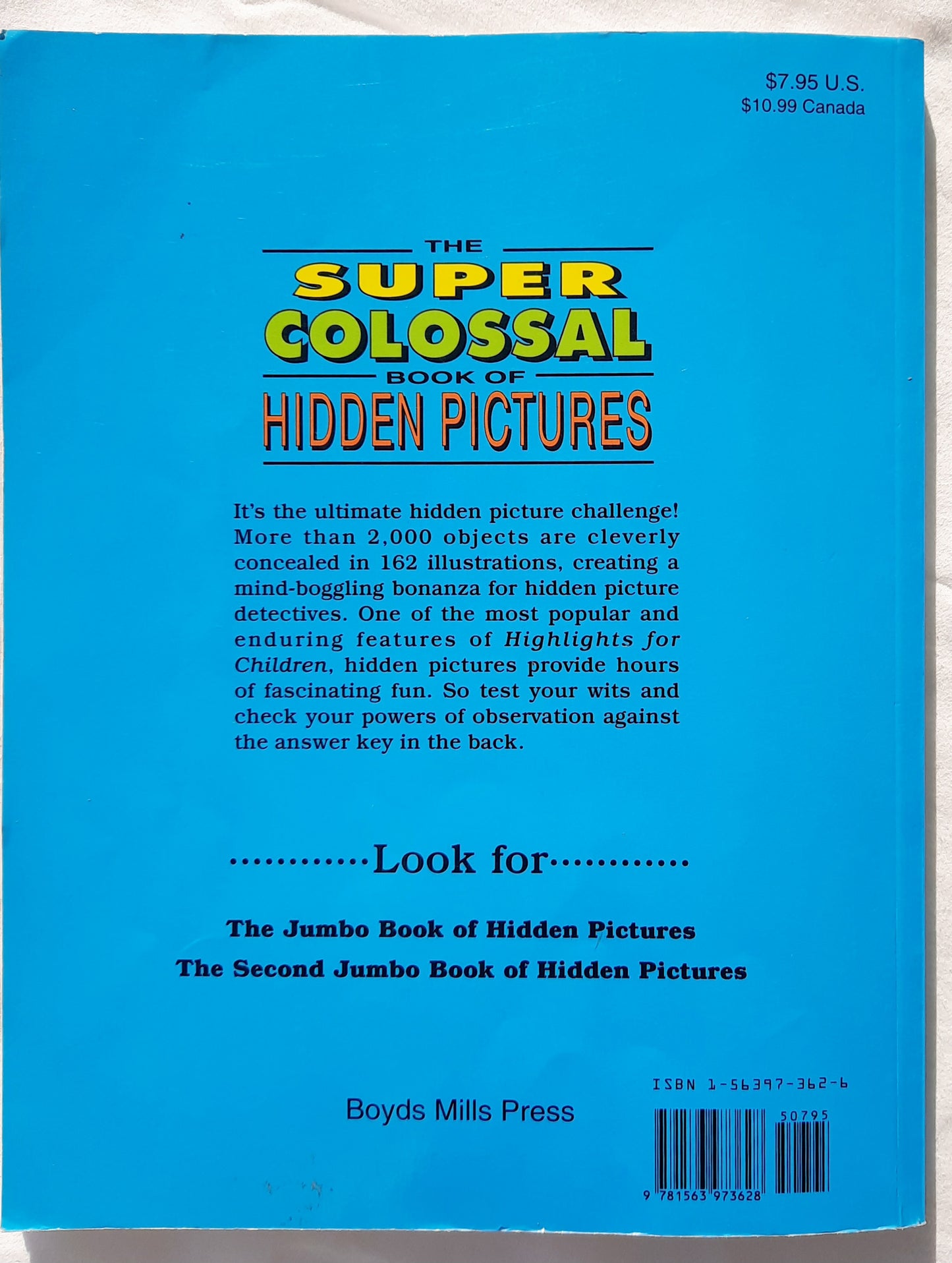 The Super Colossal Book of Hidden Pictures by The Editors of Highlights for Children (Good, 1994, Pbk, 192 pages, Boyds Mills Press)