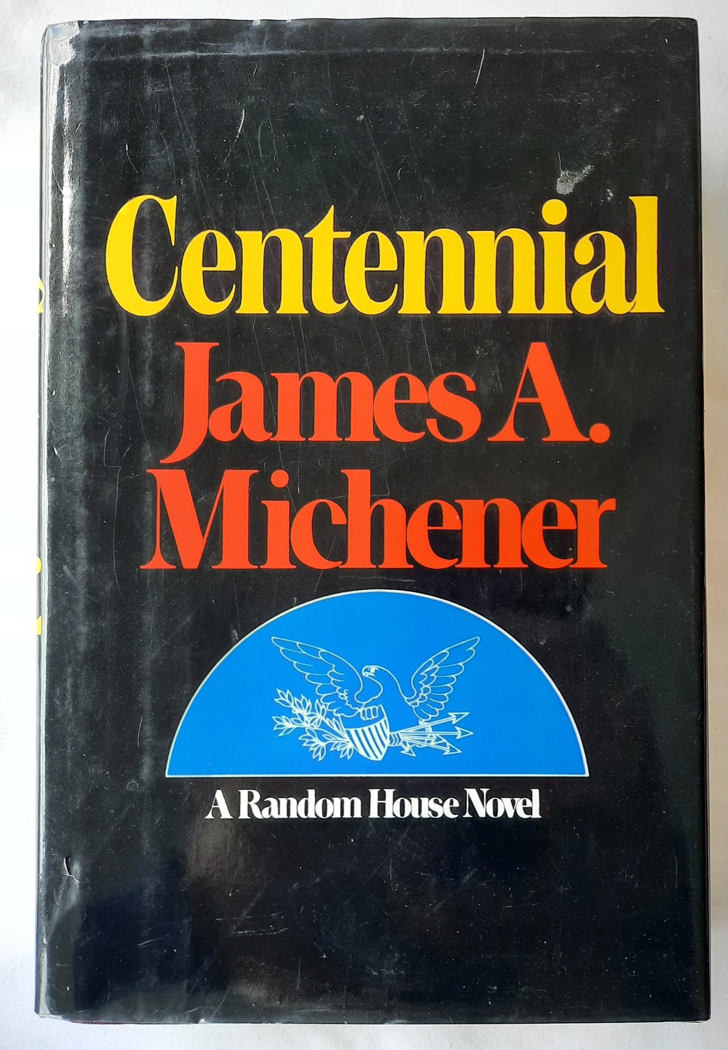 Centennial by James A. Michener (Very good, HC, 1974, Random House, 909 pages)