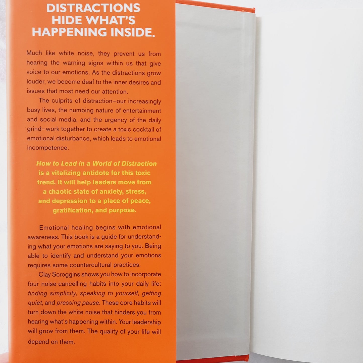 How to Lead in a World of Distraction: Maximizing Your Influence by Turning Down the Noise by Clay Scroggins (New, 2019, HC, 214 pages, Zondervan)
