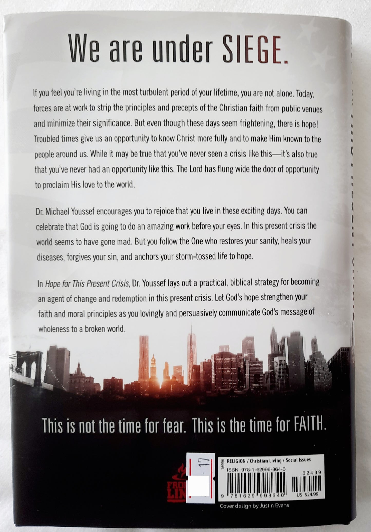 Hope for This Present Crisis: The Seven-Step Path to Restoring a World Gone Mad by Michael Youssef (New, 2021, HC, 188 pages, Front Line)