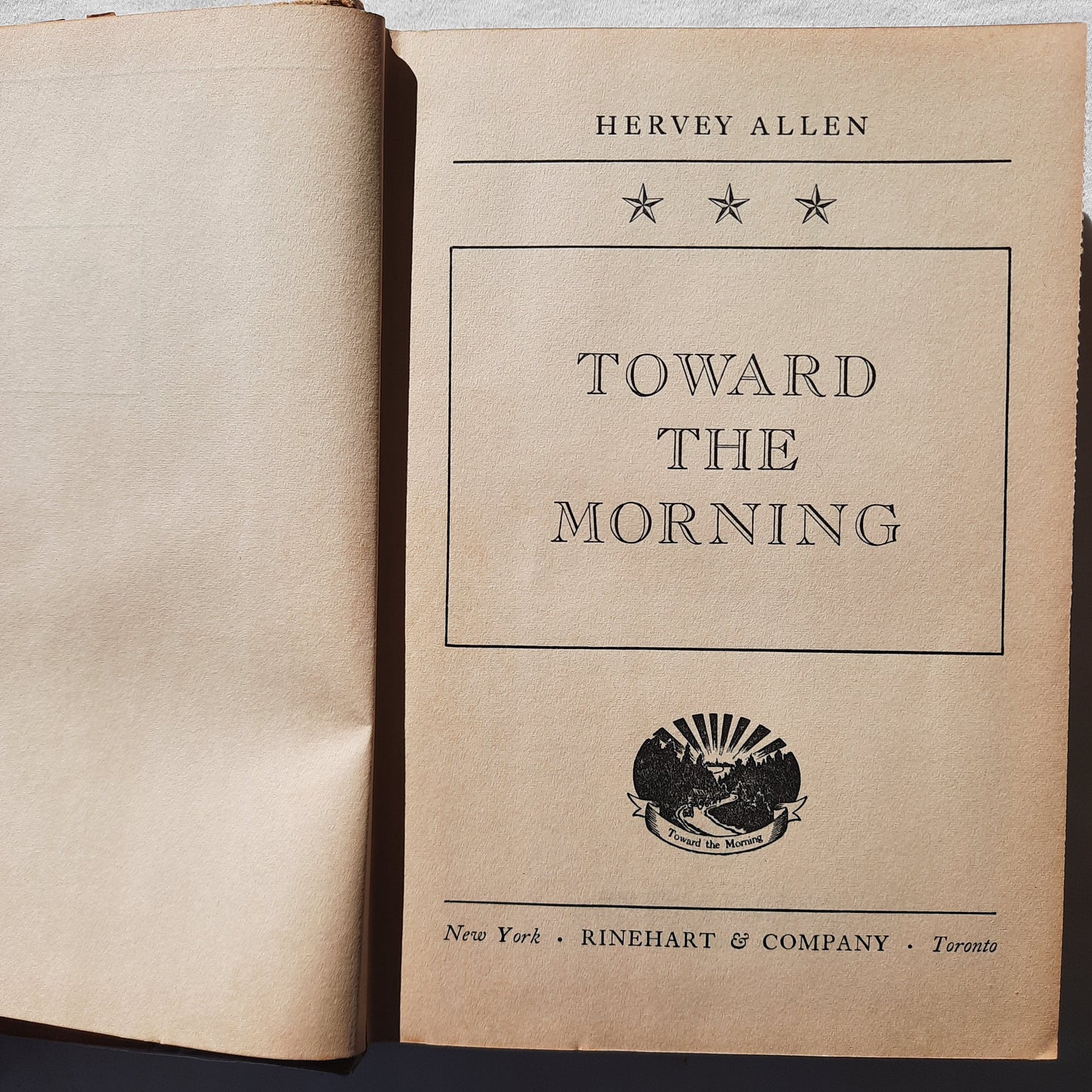 Toward the Morning by Hervey Allen (Acceptable, 1948, HC, 458 pages, Rinehart & Co.)