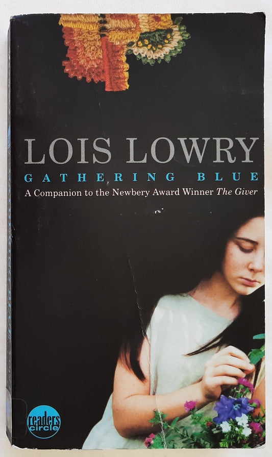 Gathering Blue by Lois Lowry (The Giver #4, Good, 2002, Pbk, 223 pages, Laurel Leaf Books)