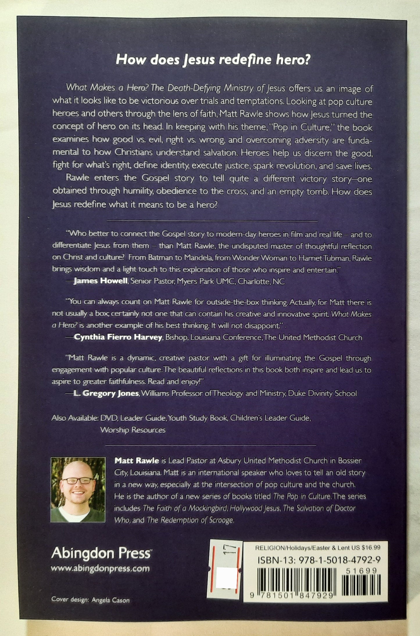 What Makes a Hero? The Death-Defying Ministry of Jesus by Matt Rawle (New, 2017, Pbk, 144 pages, Abingdon)
