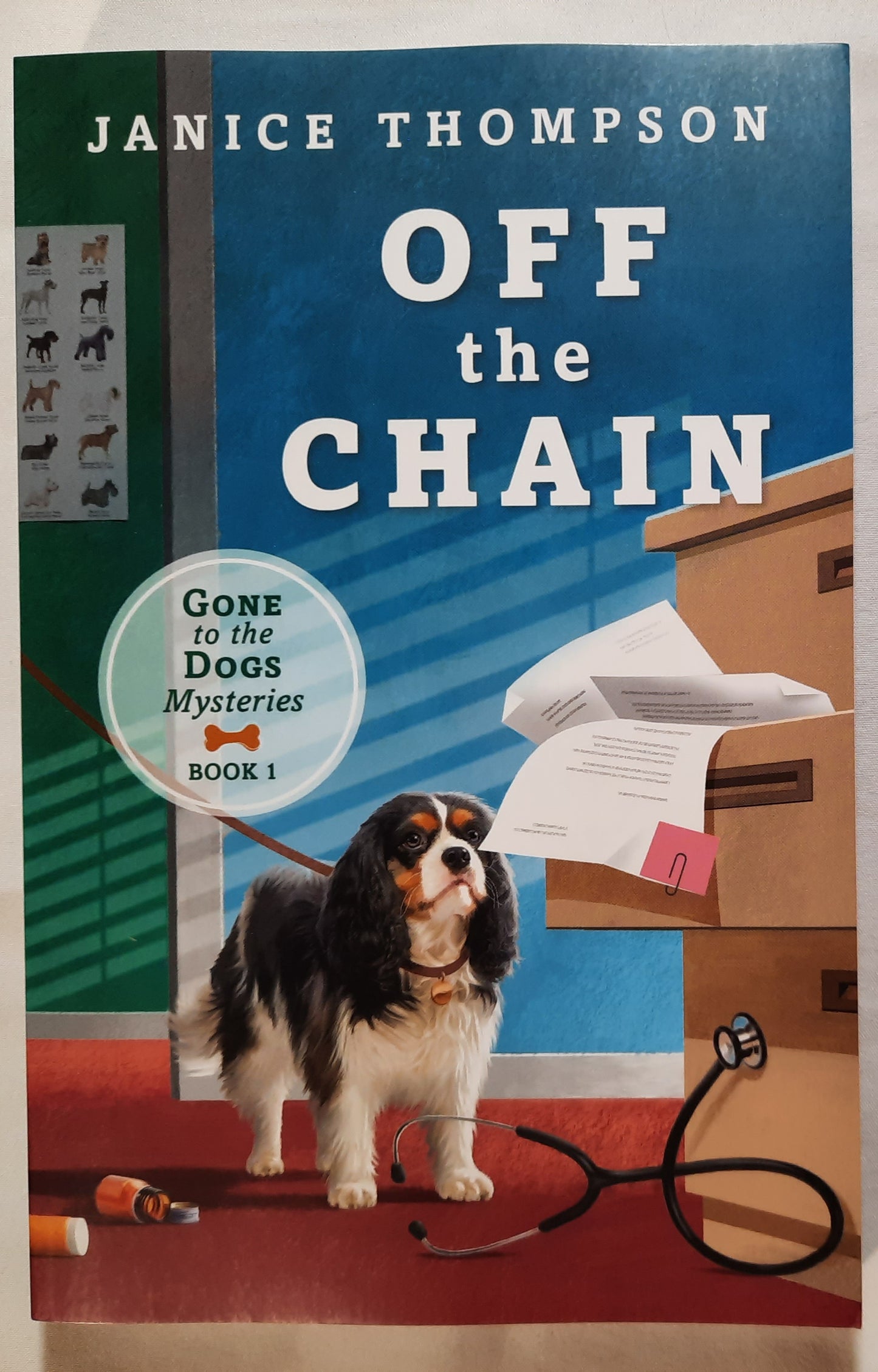 Off the Chain #1 by Janice Thompson (Gone to the Dogs Mysteries, New, 2022, Pbk, 254 pages, Barbour)