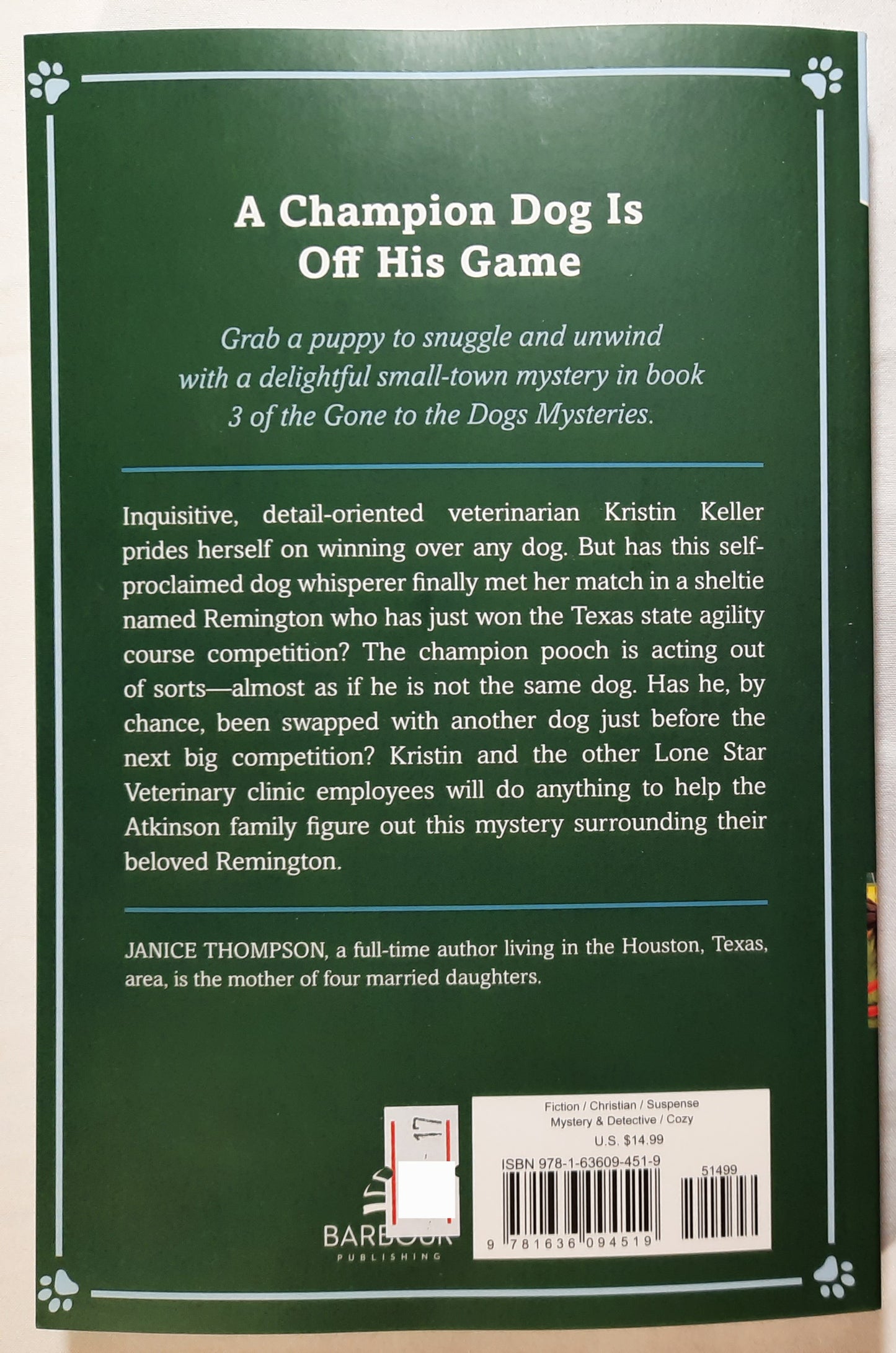Barking Up the Wrong Tree by Janice Thompson (Gone to the Dogs #3, New, 2023, Pbk, 253 pages, Barbour)