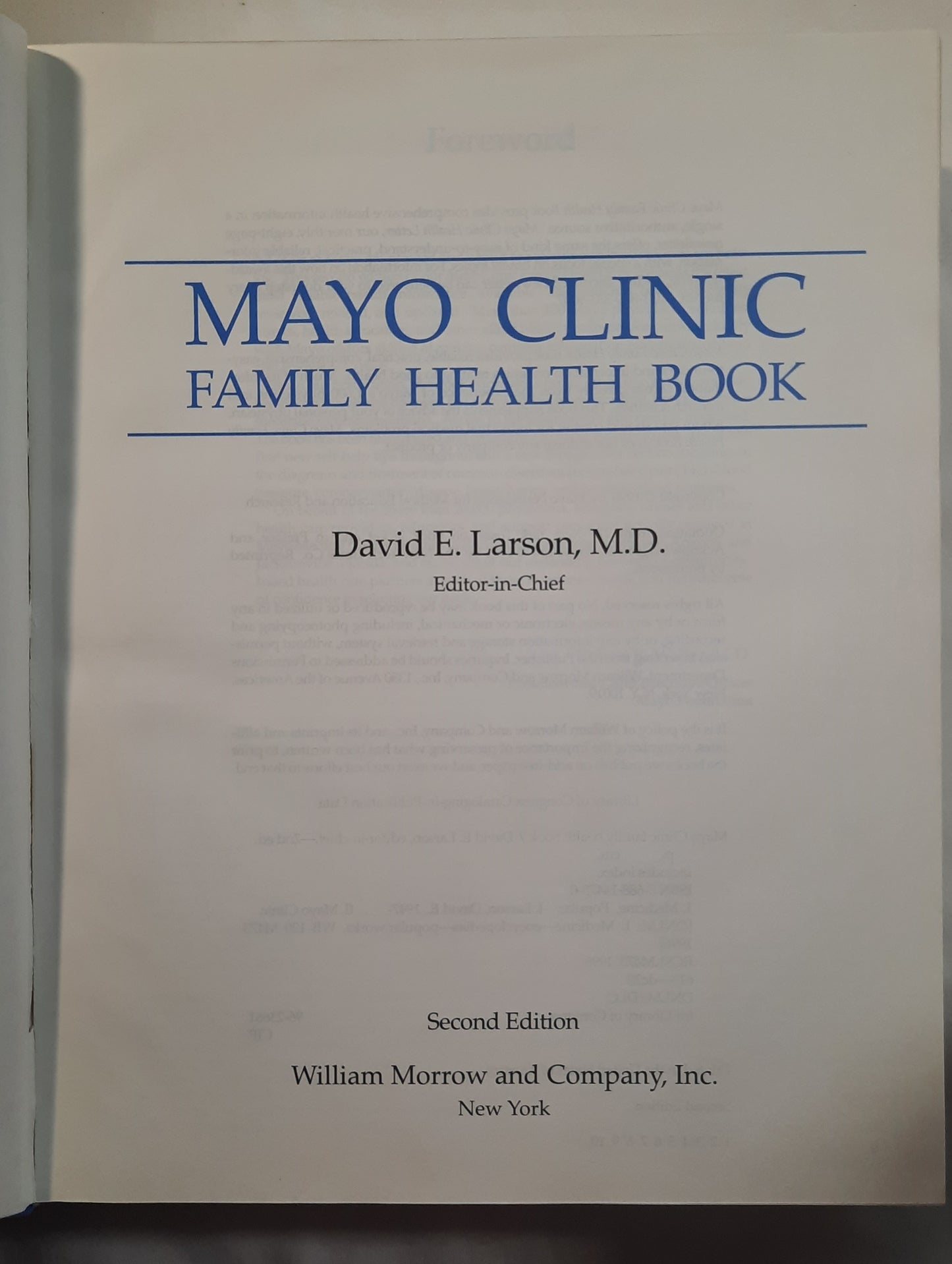 Mayo Clinic Family Health Book by David E. Larson M.D. (Very good, 1996, HC, 1438 pages, William Morrow & Co.)