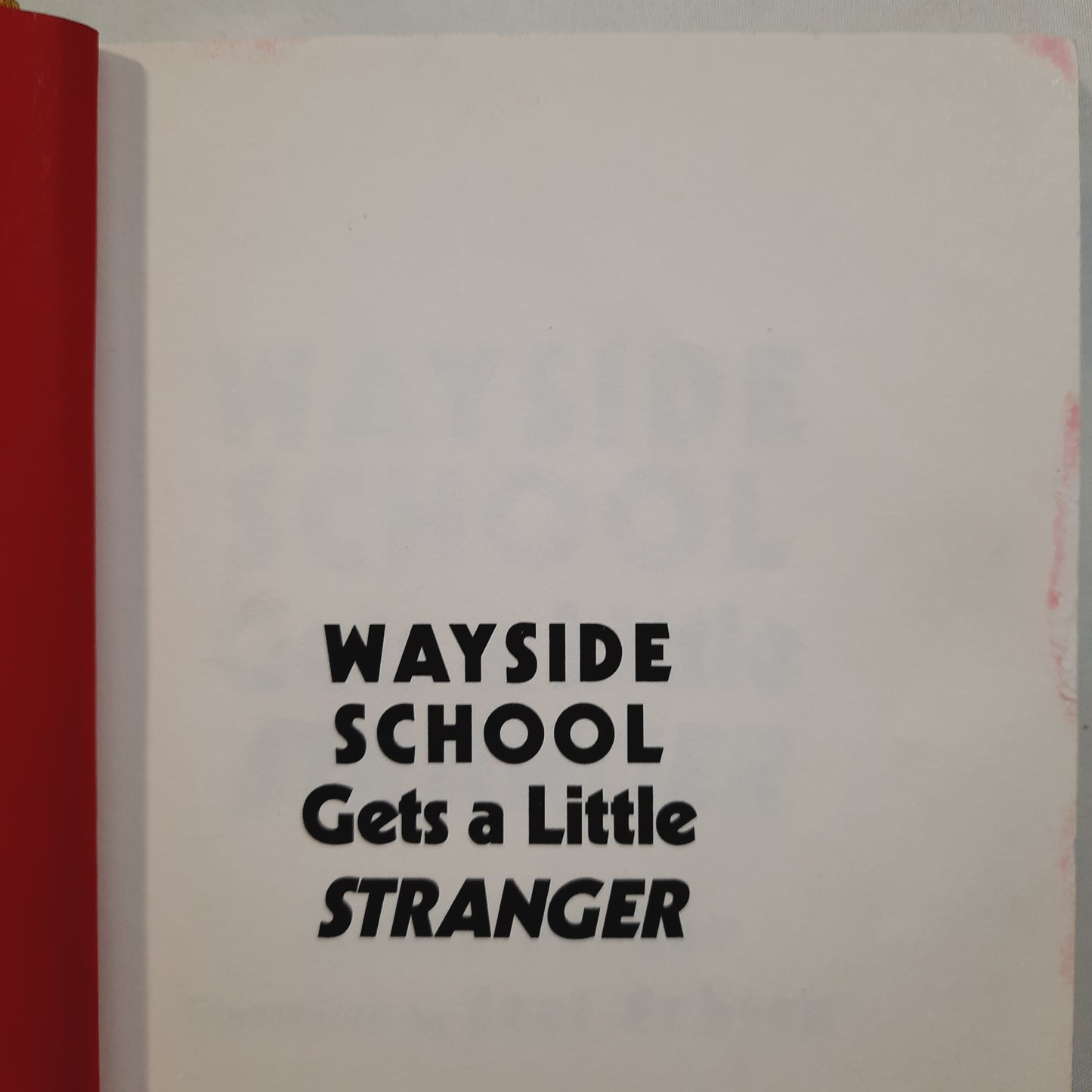 Wayside School Gets a Little Stranger #3 by Louis Sachar (Good, 1995, HC, 168 pages, Morrow Junior)