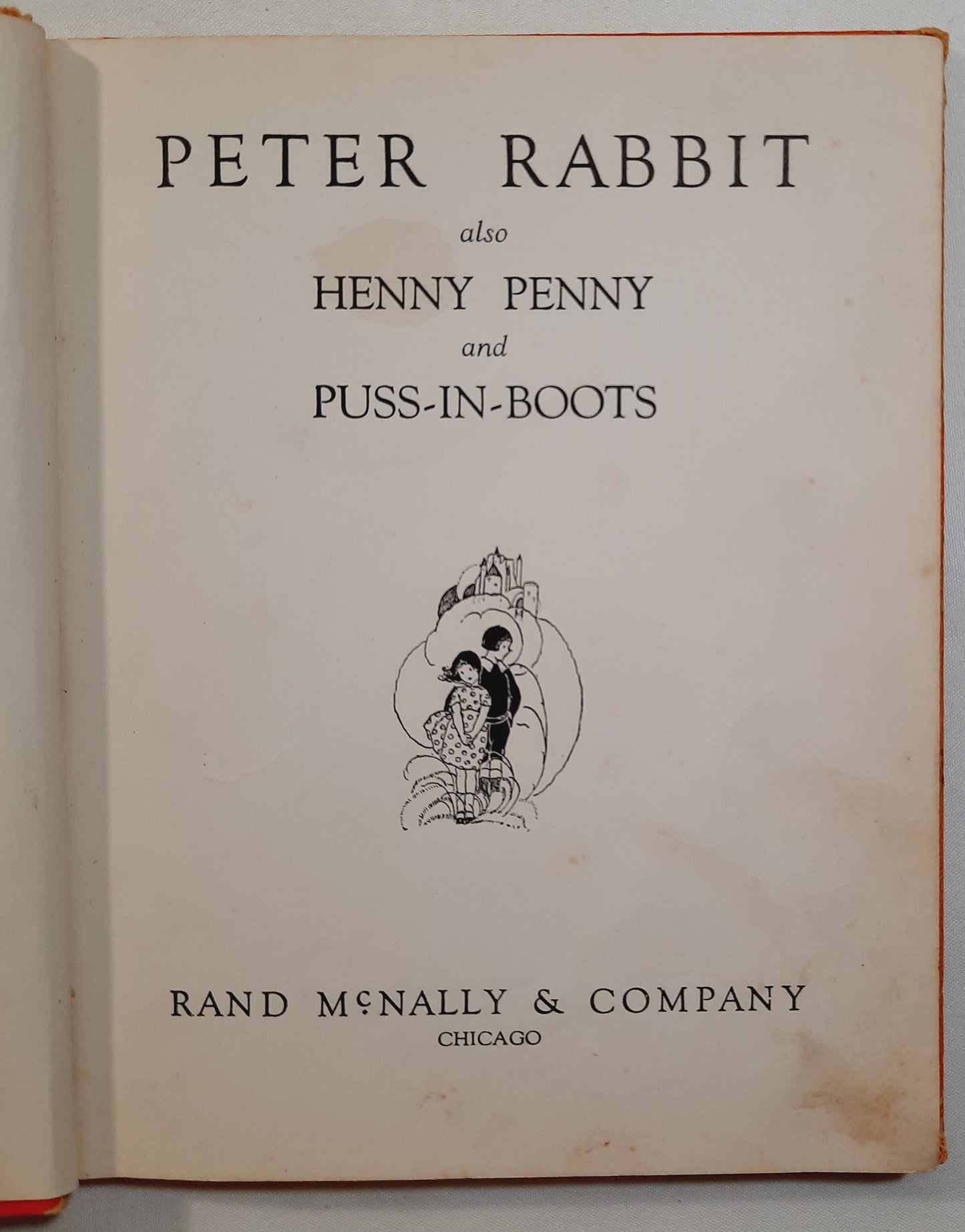 Peter Rabbit with Henny Penny & Puss-in-Boots by Rand McNally & Co. (Acceptable, 1936, HC, 64 pages)