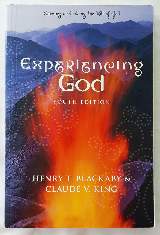Experiencing God Youth Edition by Henry T. Blackaby; Claude V. King (Good, 2005, Pbk, 272 pages, LifeWay)