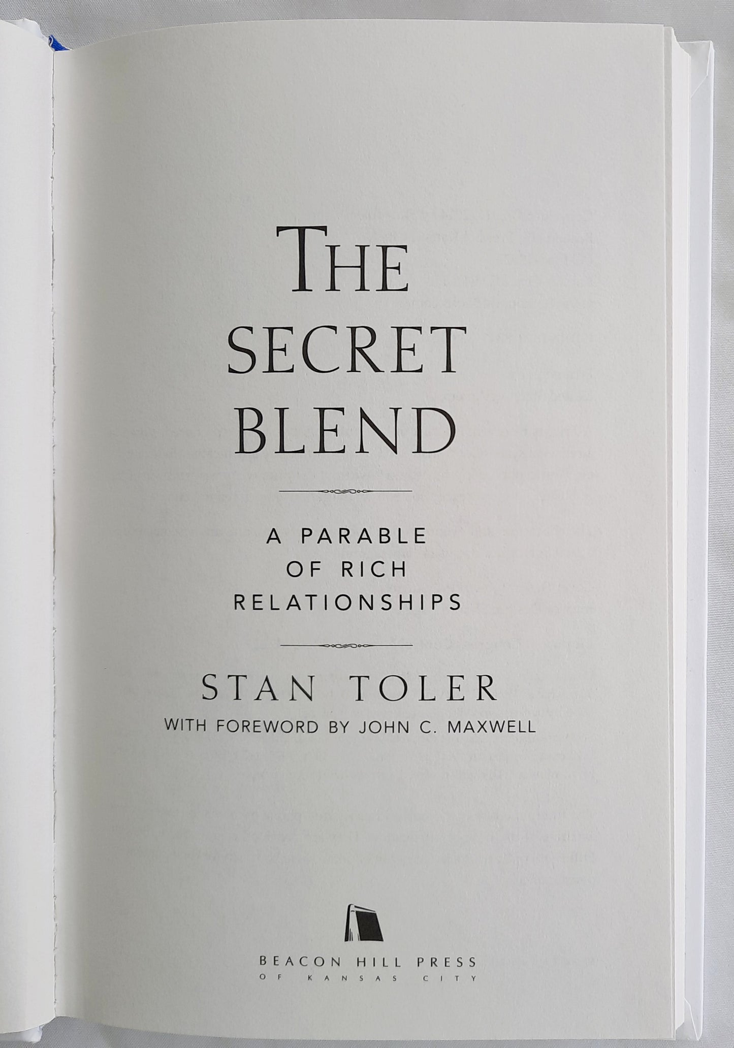 The Secret Blend by Stan Toler (Good, 2014, HC, 160 pages, Beacon Hill Press)