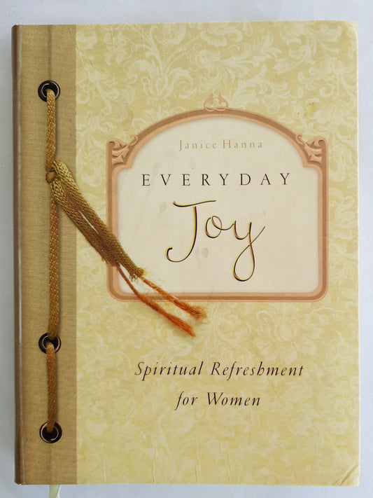 Everyday Joy: Spiritual Refreshment for Women by Janice Hanna (Like new, 2008, Pbk, 224 pages, Barbour Publishing)
