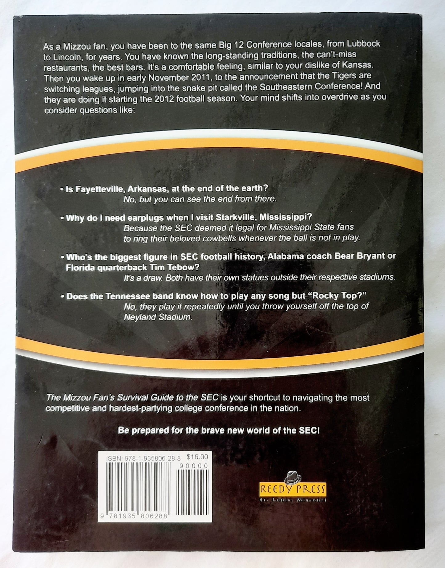 The Mizzou Fan's Survival Guide to the SEC by Ron Higgins; Steven Richardson (Very good, 2012, Pbk, 202 pages, Reedy Press)