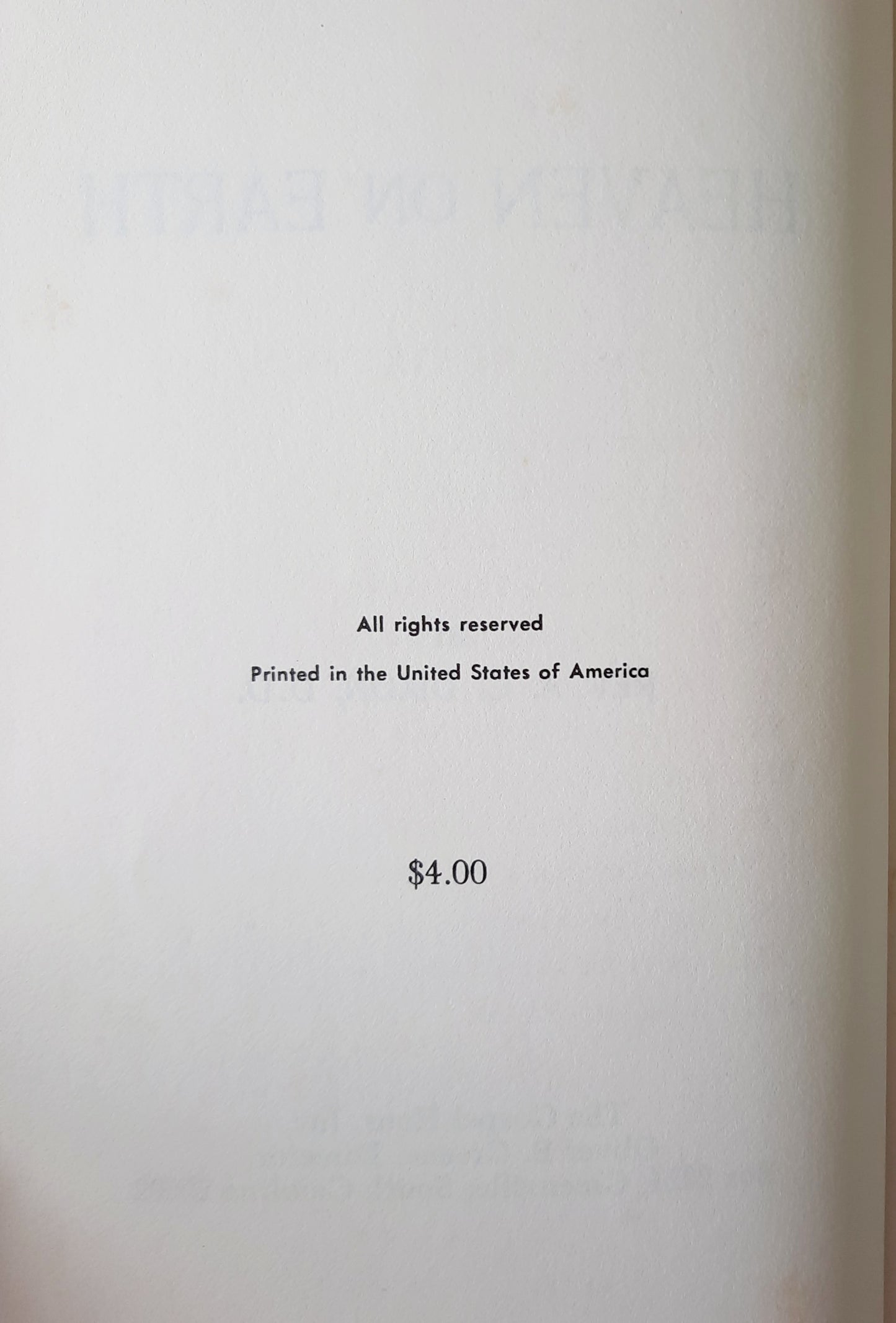 Heaven on Earth by Rev. A. C. Dixon (Acceptable, 1970?, HC, 119 pages, The Gospel Hour, Inc.)