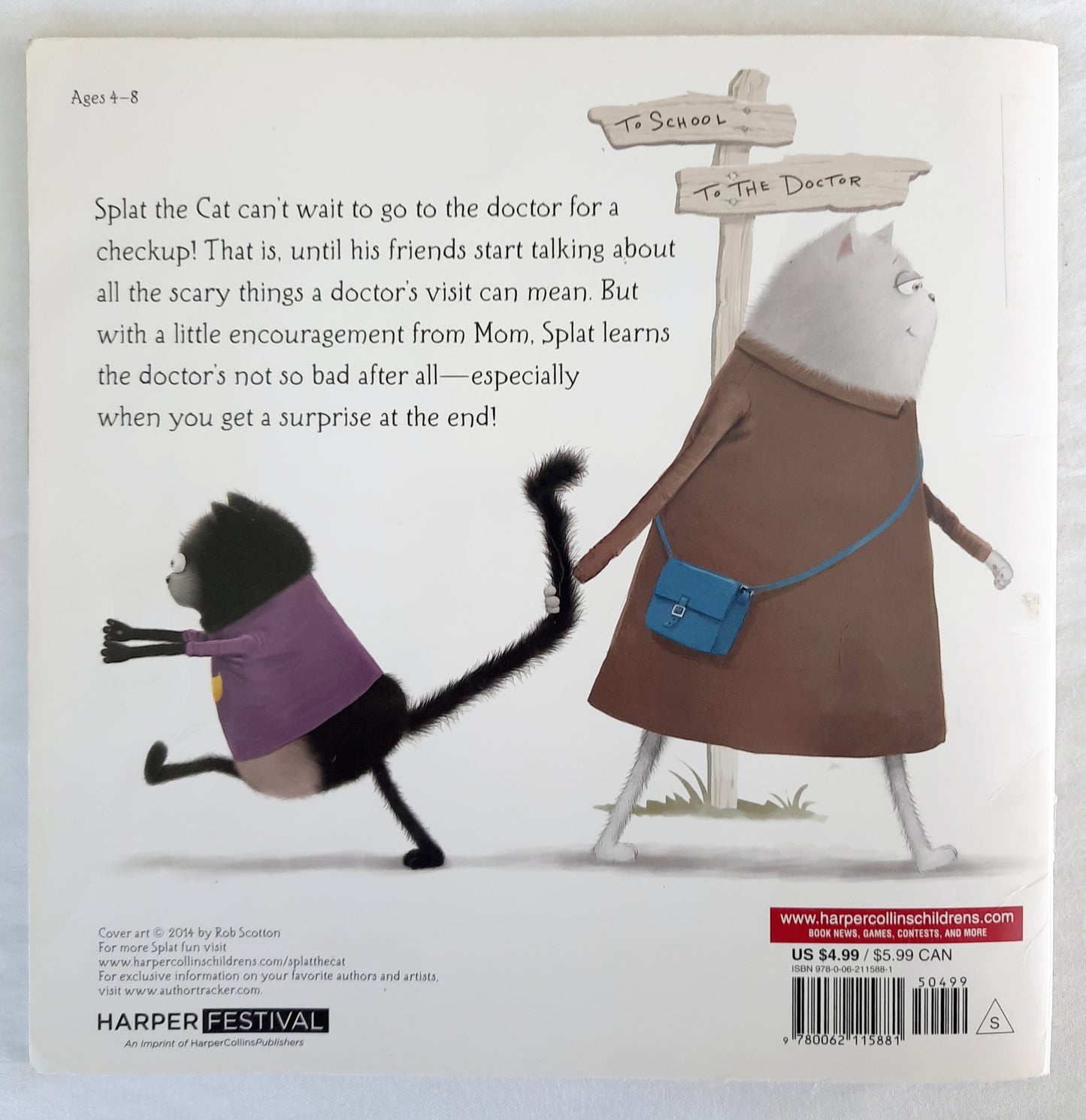 Splat the Cat Goes to the Doctor by Rob Scotton (Good, 2014, Pbk, 32 pages, Harper)