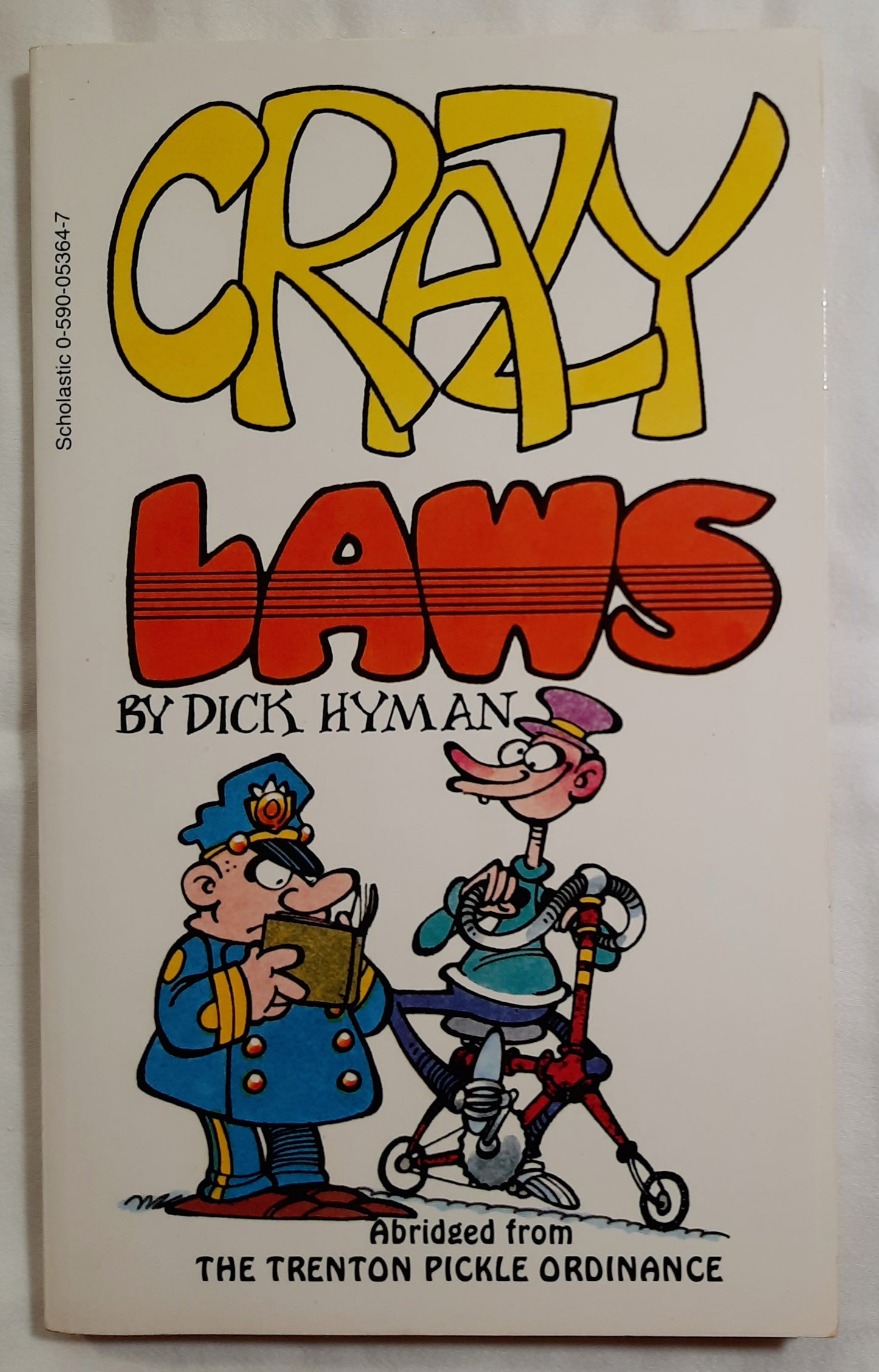 Crazy Laws by Dick Hyman (Very good, 1979, Pbk, 90 pages, Scholastic)