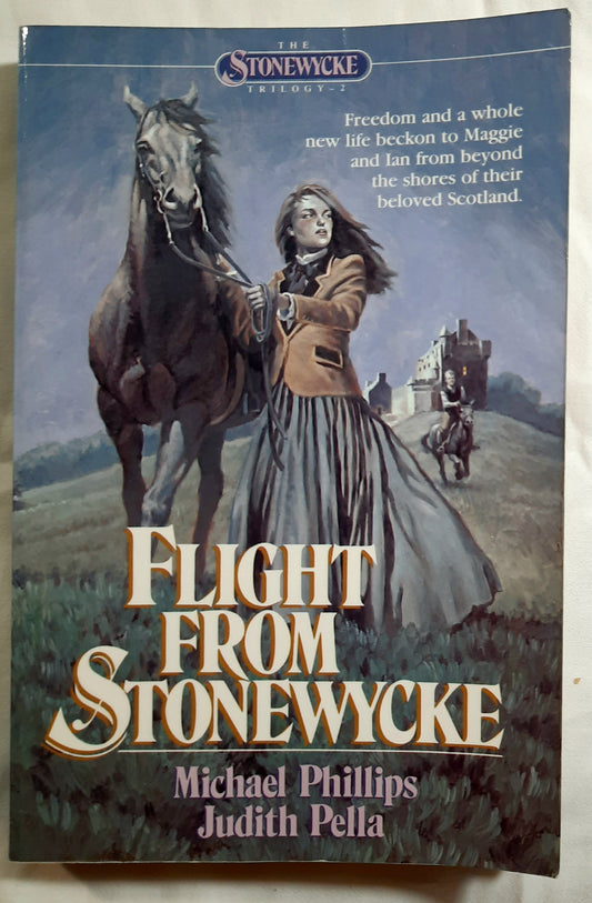 Flight from Stonewycke #2 by Michael Phillips; Judith Pella (Stonewycke Trilogy, Very good, 1985, Pbk, 256 pages, Bethany House)