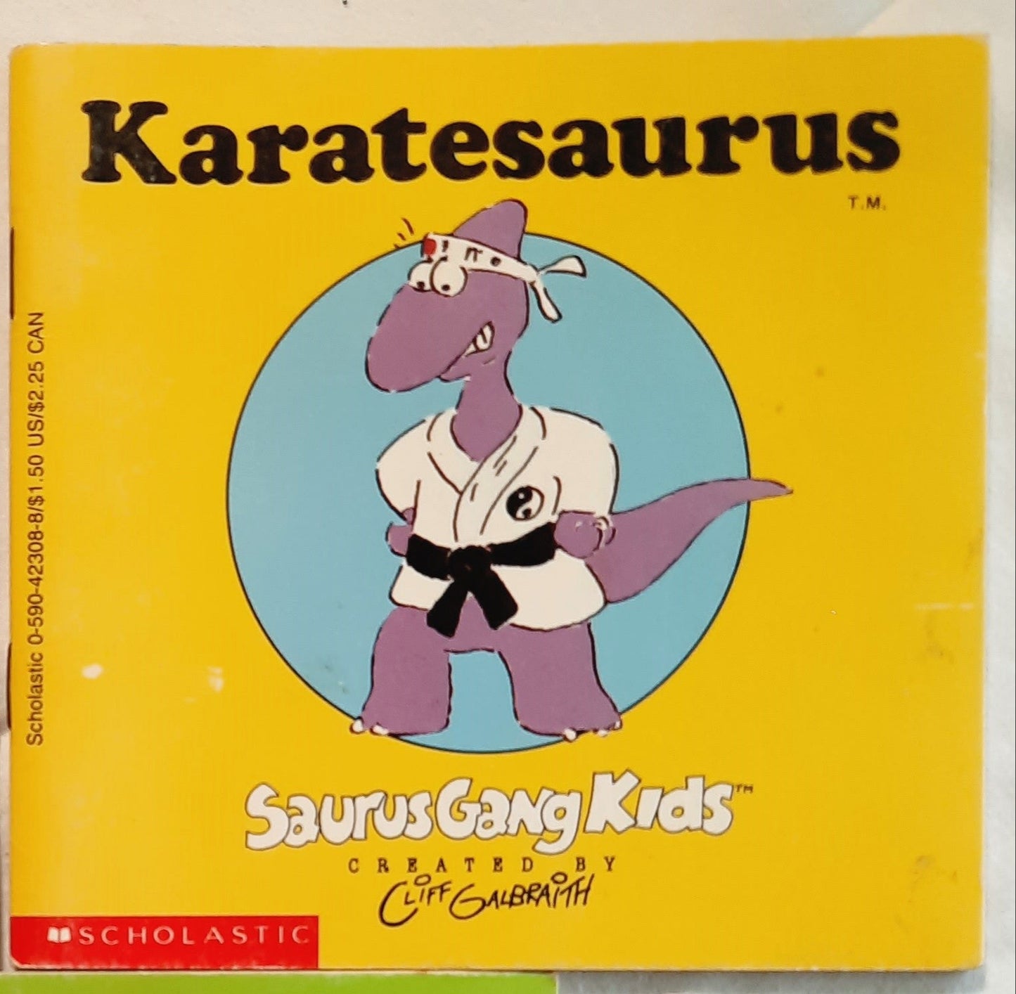 Karatesaurus by Cliff Galbraith (Very good, 1989, Pbk, 32 pages, Scholastic, Collectible)