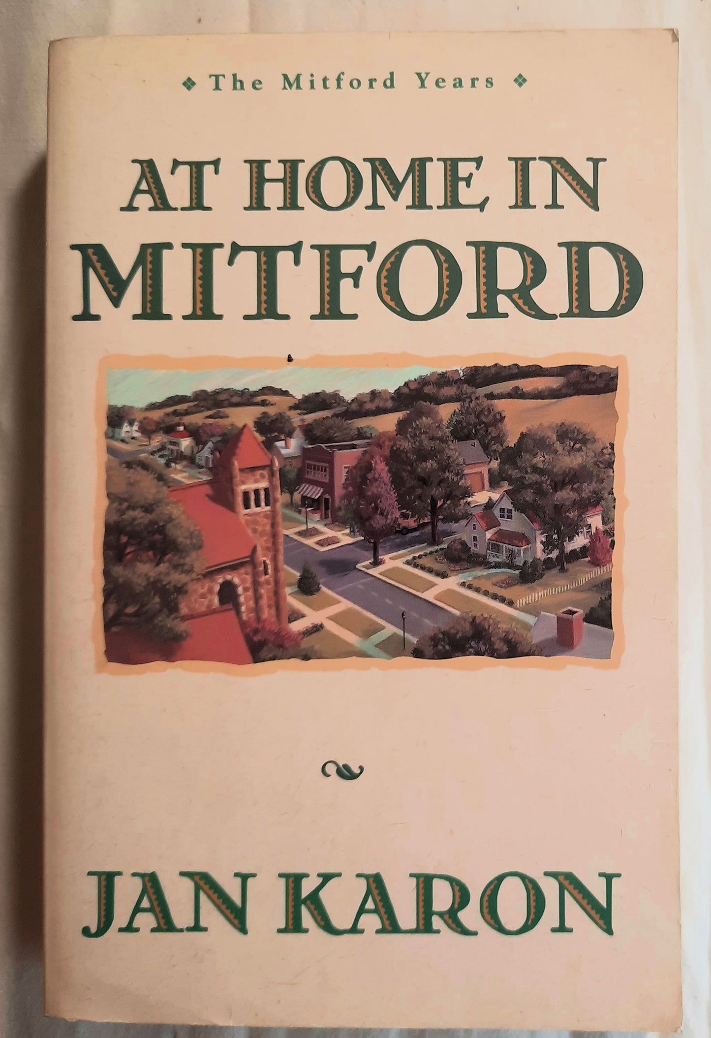 At Home in Mitford #1 by Jan Karon (Mitford Years, Very Good, 1994, Pbk, 446 pages, Lion Publishing)