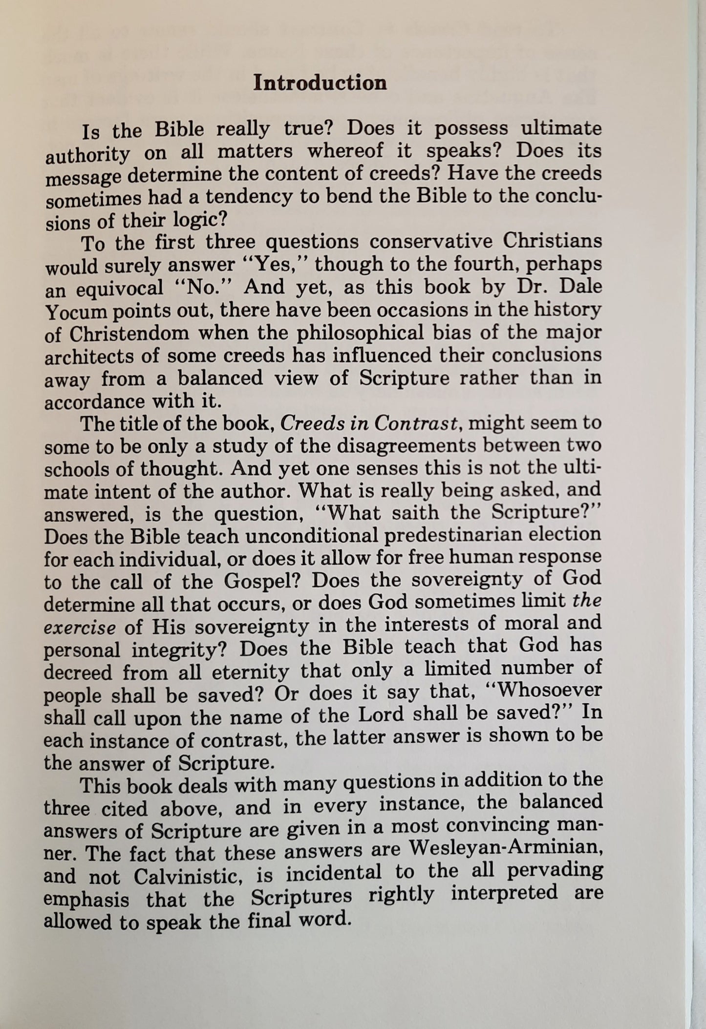 Creeds in Contrast: A Study in Calvinism and Arminianism by Dale Yocum (Very good, 1985, Pbk, 228 pages, Schmul Publishing Co.)