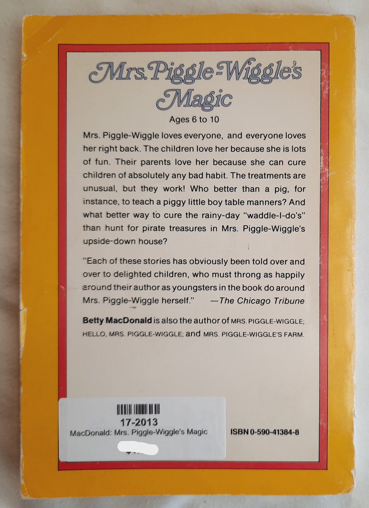 Mrs. Piggle-Wiggle's Magic by Betty MacDonald (Good, 1987, Pbk, 126 pages, Scholastic)