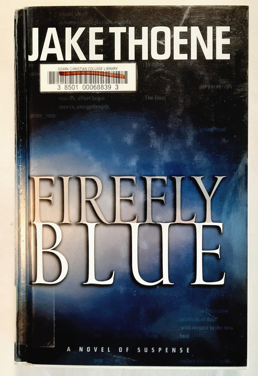 Firefly Blue #2 by Jake Thoene (Chapter 16 series, Very Good, 2003, HC, 361 pages, Tyndale House)