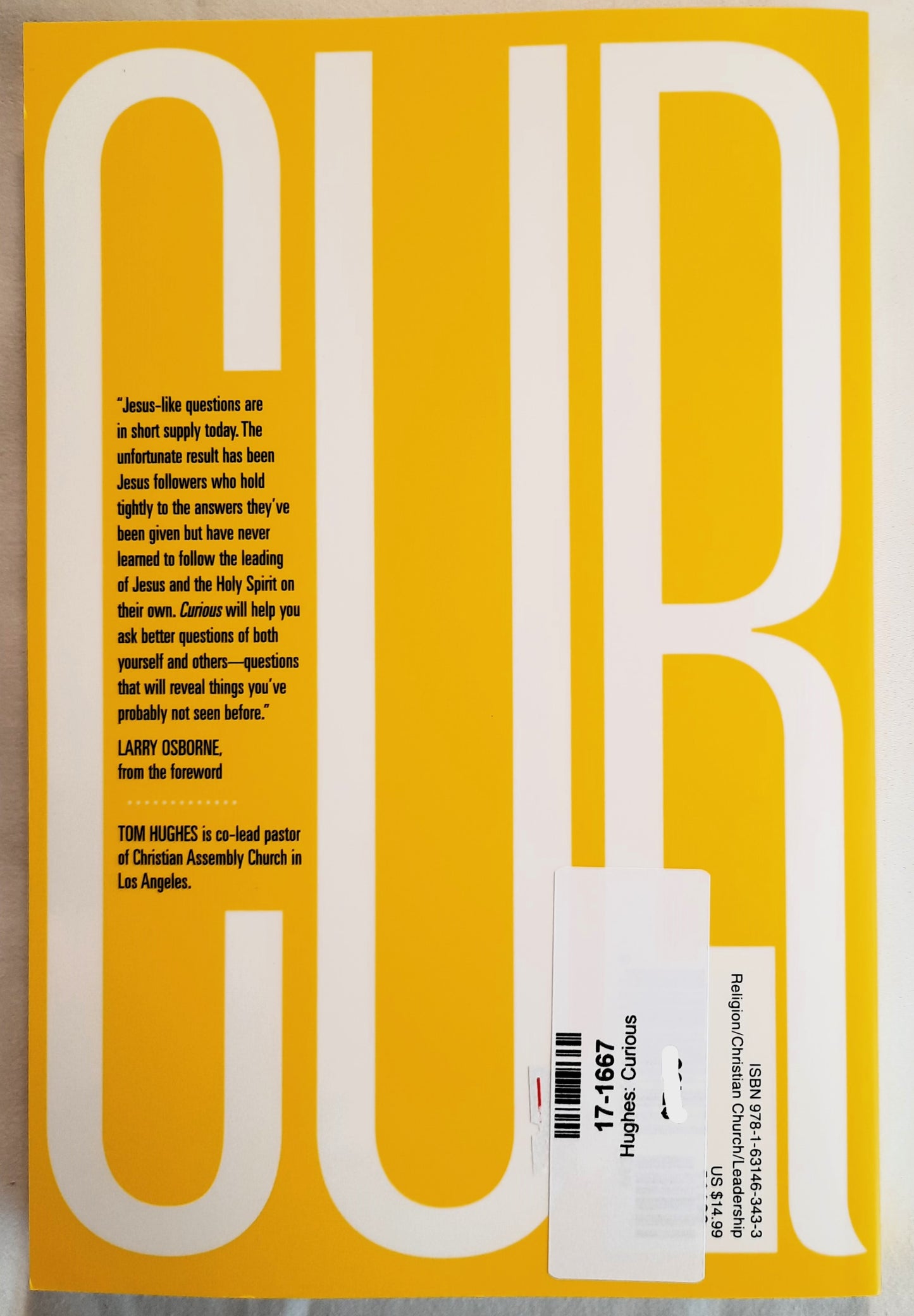 Curious: The Unexpected Power of a Question Led Life by Tom Hughes (New, 2015, Pbk, 256 pages, NavPress)