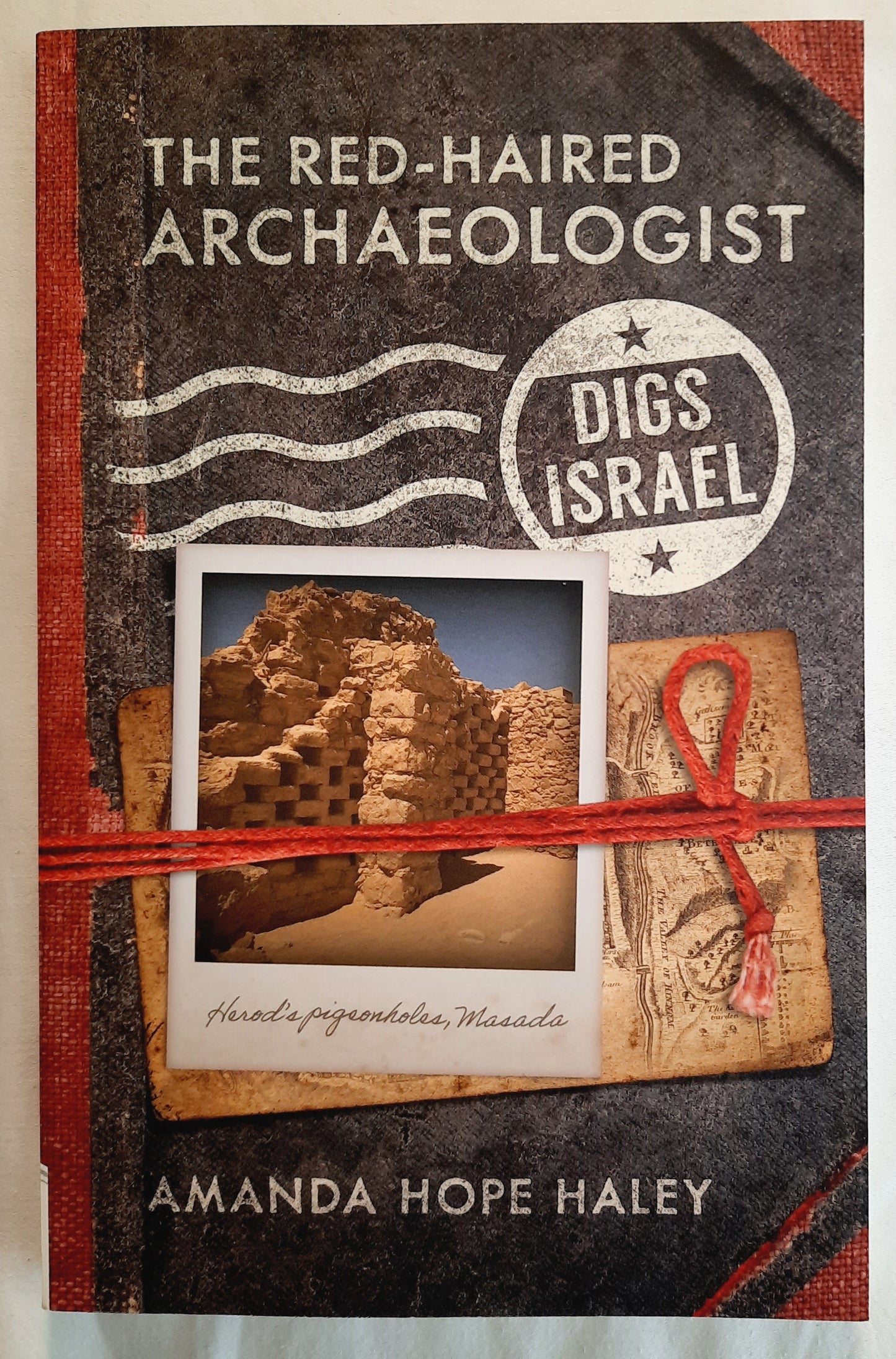 The Red-Haired Archaeologist Digs Israel by Amanda Hope Haley (New, Pbk, 2021, Harvest House, 208 pgs)