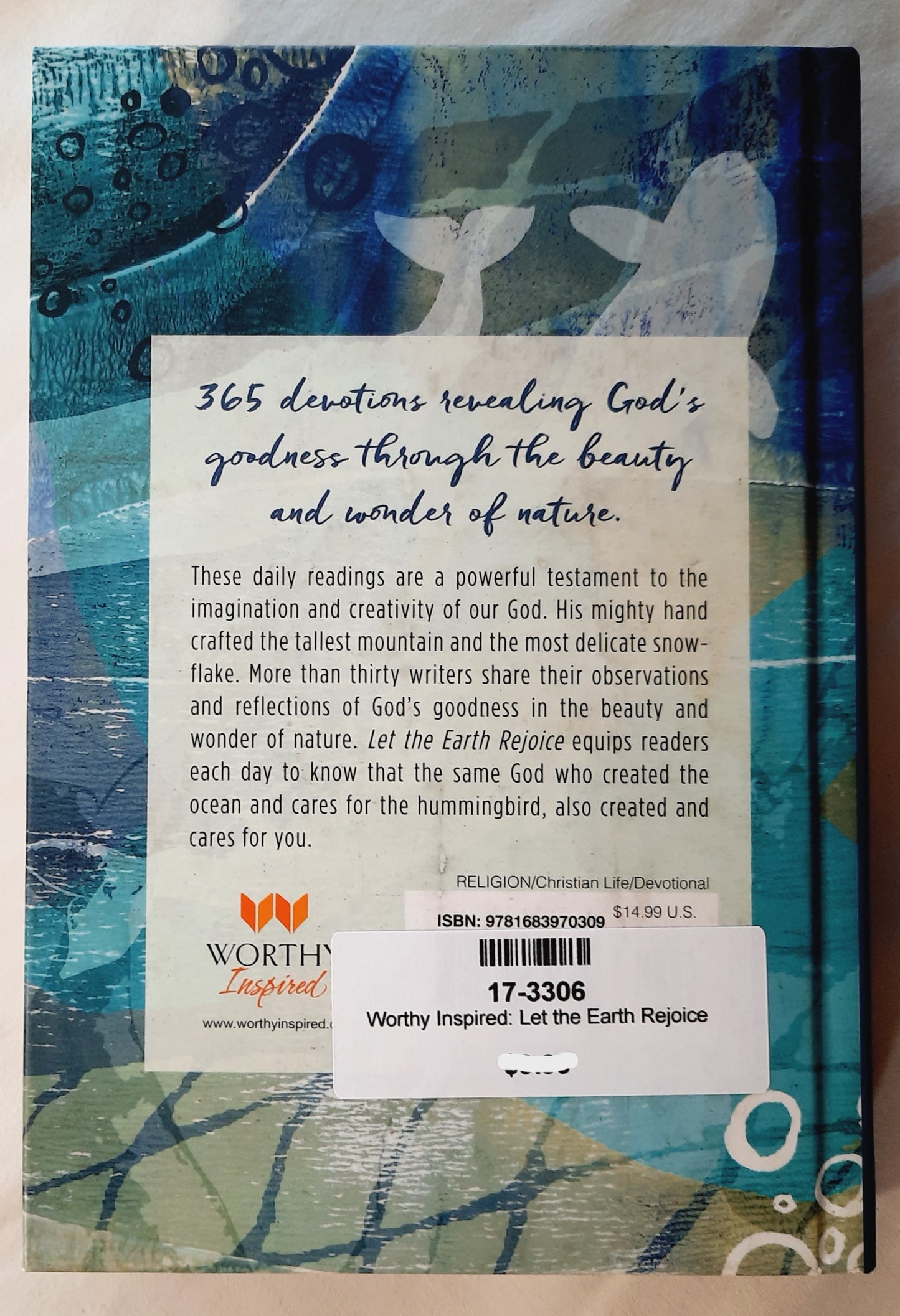 Let the Earth Rejoice: 365 Devotions Celebrating God's Creation by Worthy Inspired (New, 2017, HC, 368 pages)