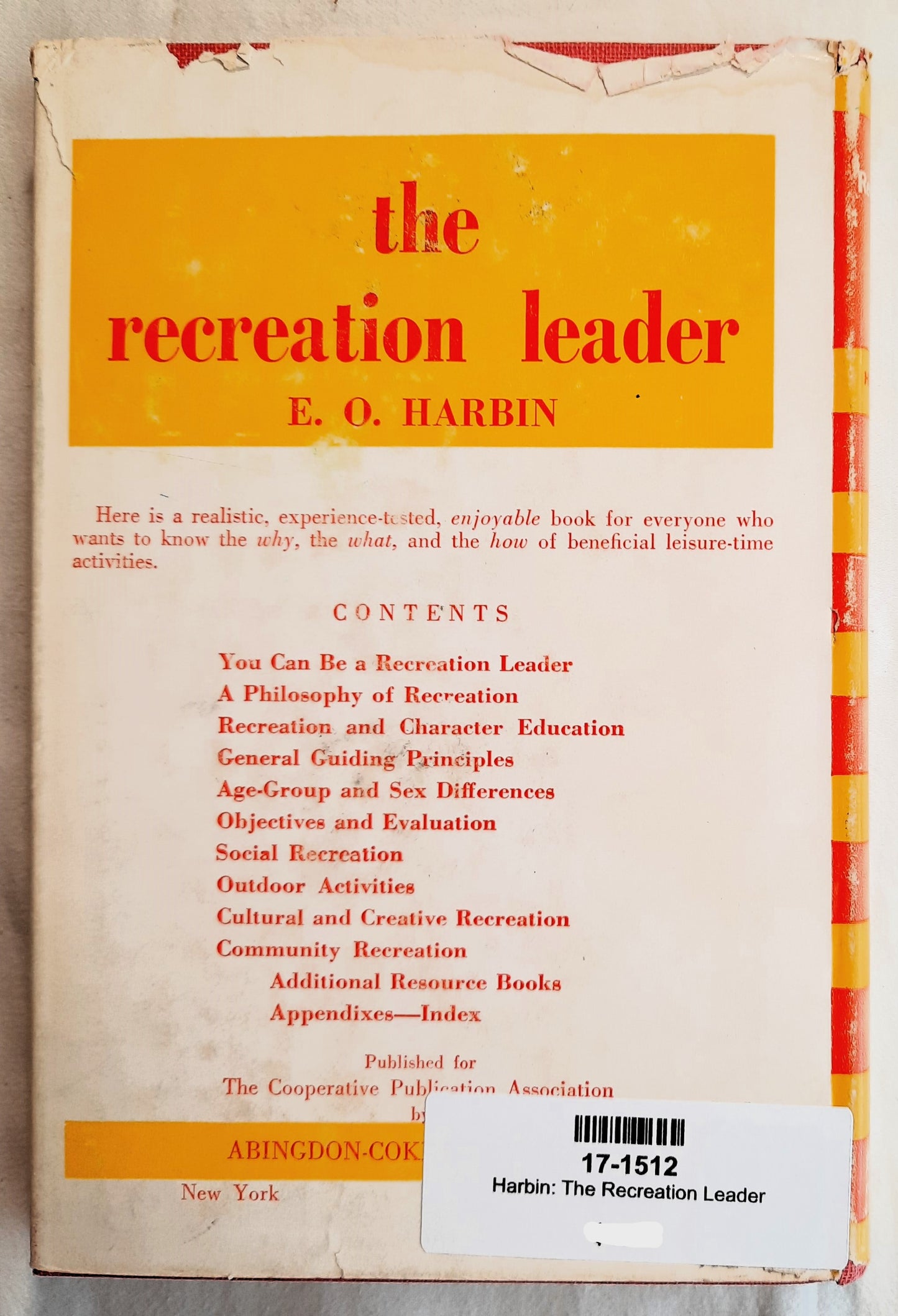 The Recreation Leader by E. O. Harbin (Very Good, 1952, HC, 128 pages, Abingdon-Cokesbury Press)