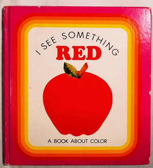 I See Something Red by Elissa Scott (Good, Board Book, 14 pages, Hallmark Cards)