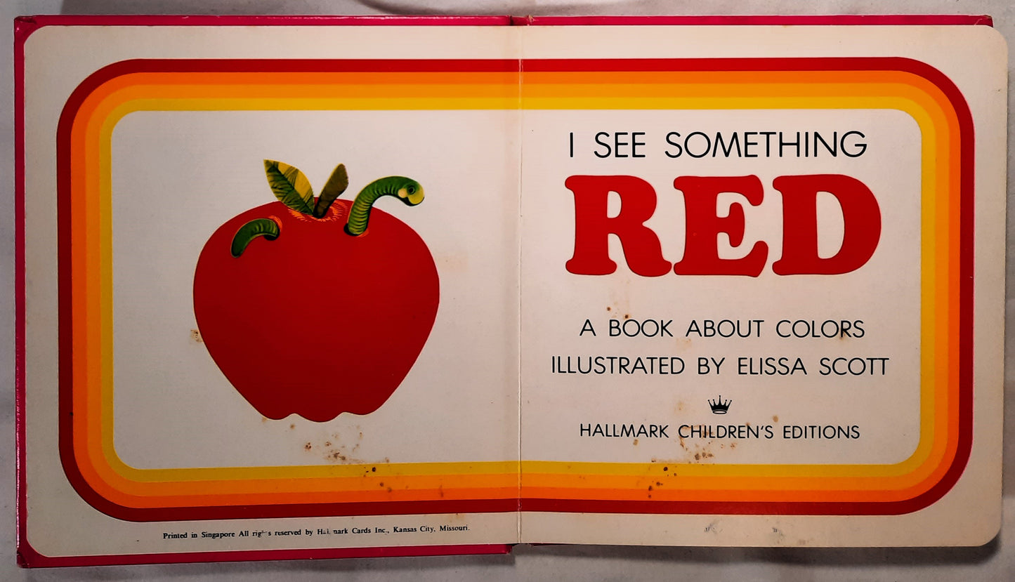 I See Something Red by Elissa Scott (Good, Board Book, 14 pages, Hallmark Cards)