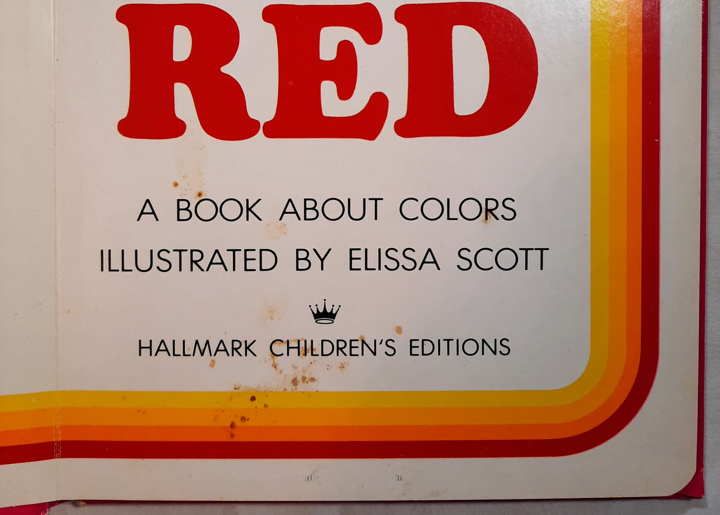 I See Something Red by Elissa Scott (Good, Board Book, 14 pages, Hallmark Cards)