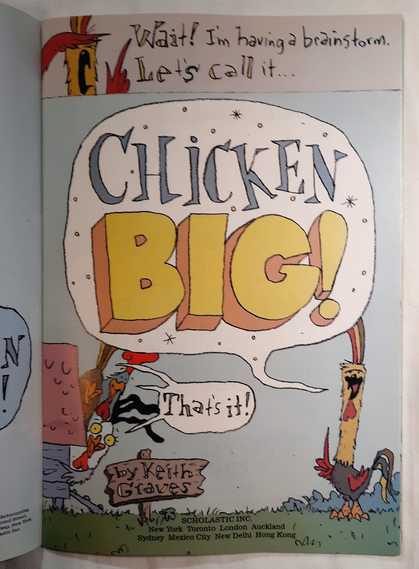 Chicken Big by Keith Graves (Very Good, Pbk, 2010, Scholastic, 34 pages)