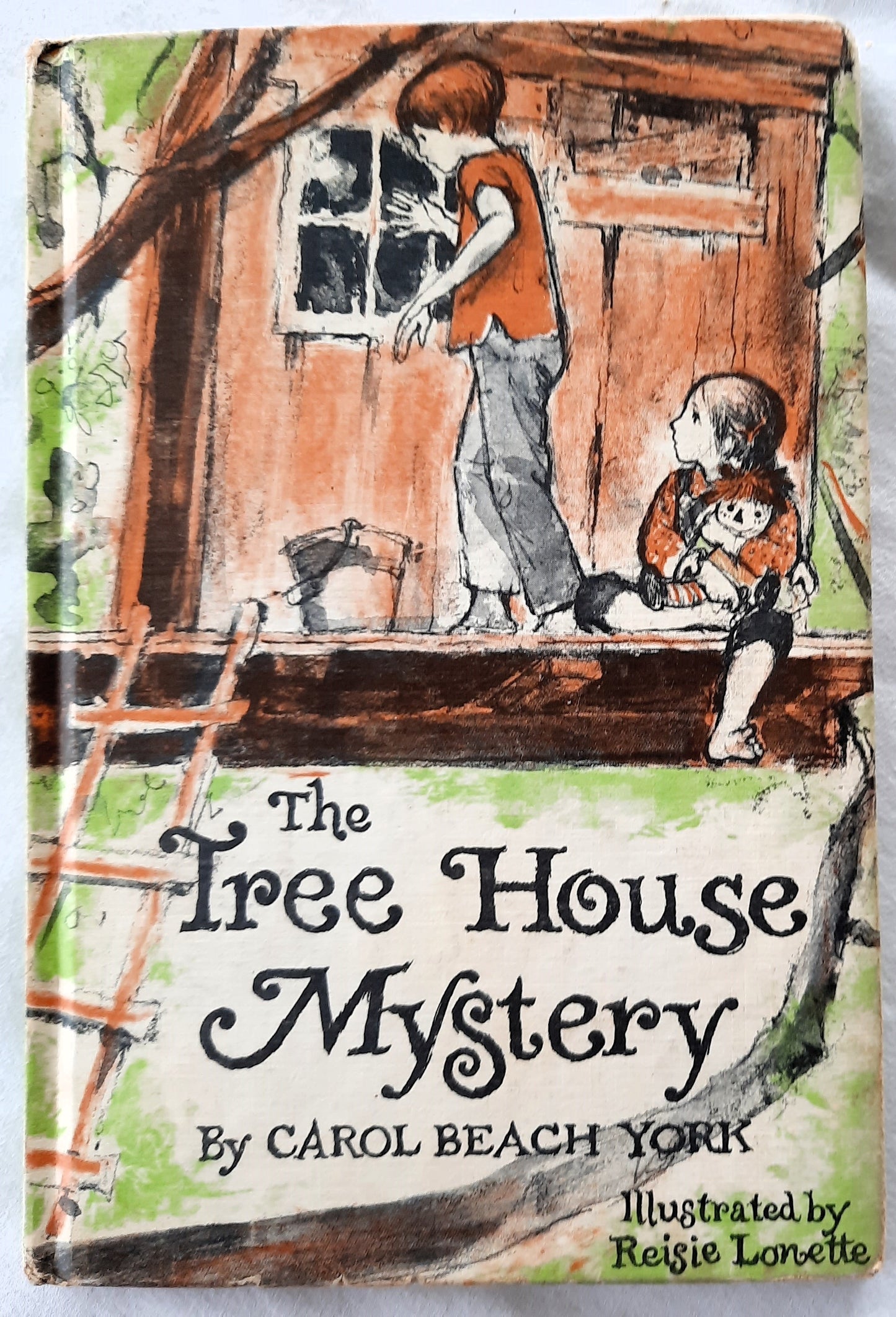 The Tree House Mystery by Carol Beach York; Reisie Lonette (Very good, 1973, HC, 90 pages, Weekly Reader Books)
