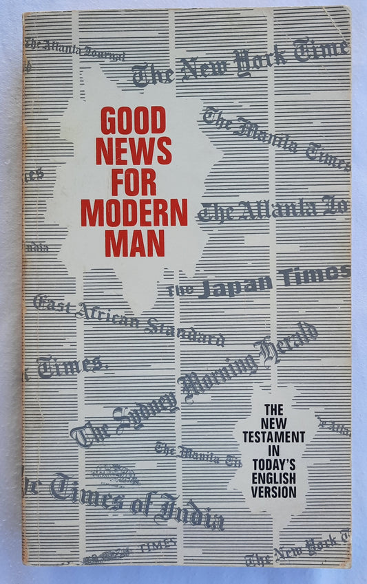 Good News for Modern Man New Testament (Good, 1966, Pbk, 599 pages, American Bible Society)