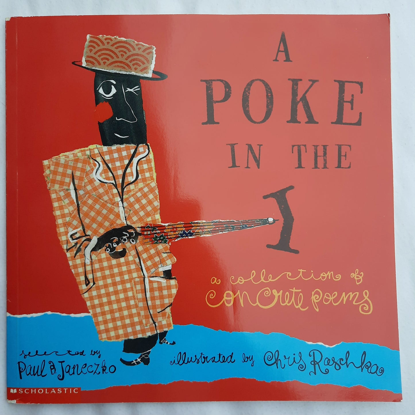 A Poke in the I by Paul B. Janeczko (Good, 2002, Pbk, Scholastic)
