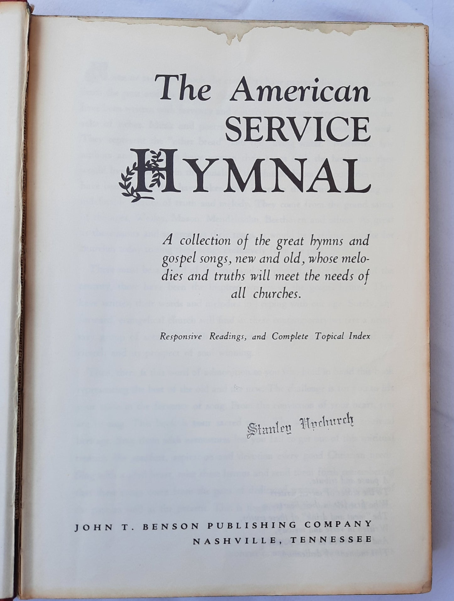 The American Service Hymnal edited by John T. Benson; Earl Smith (Acceptable, 1968. HC, John T. Benson Publishing Co.)