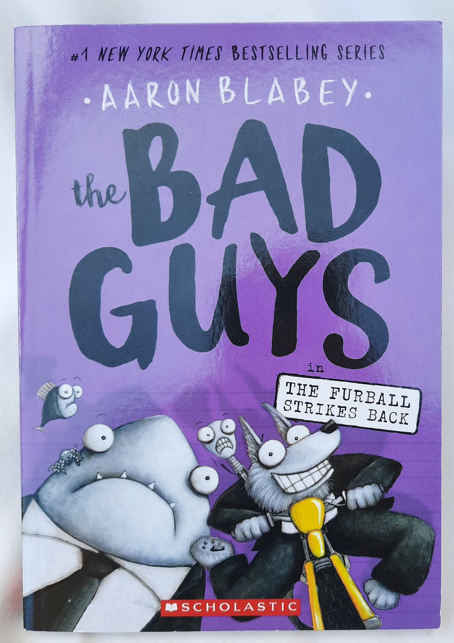 The Bad Guys: The Furball Strikes Back #3 by Aaron Blabey (New, 2017, Pbk, 140 pages, Scholastic)