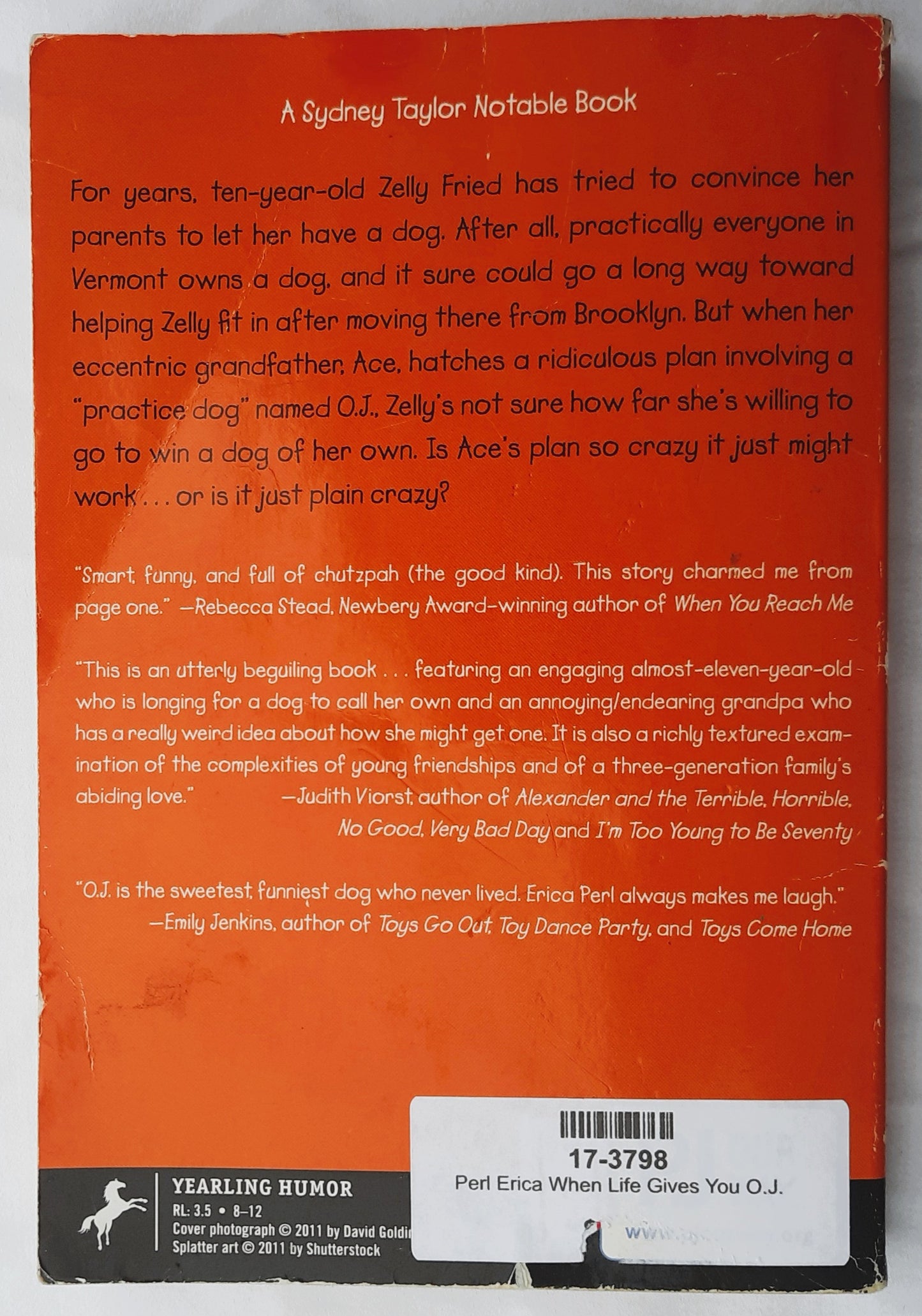 When Life Gives You O.J. by Erica S. Perl (Good, 2013, Pbk, 64 pages, Yearling Humor)