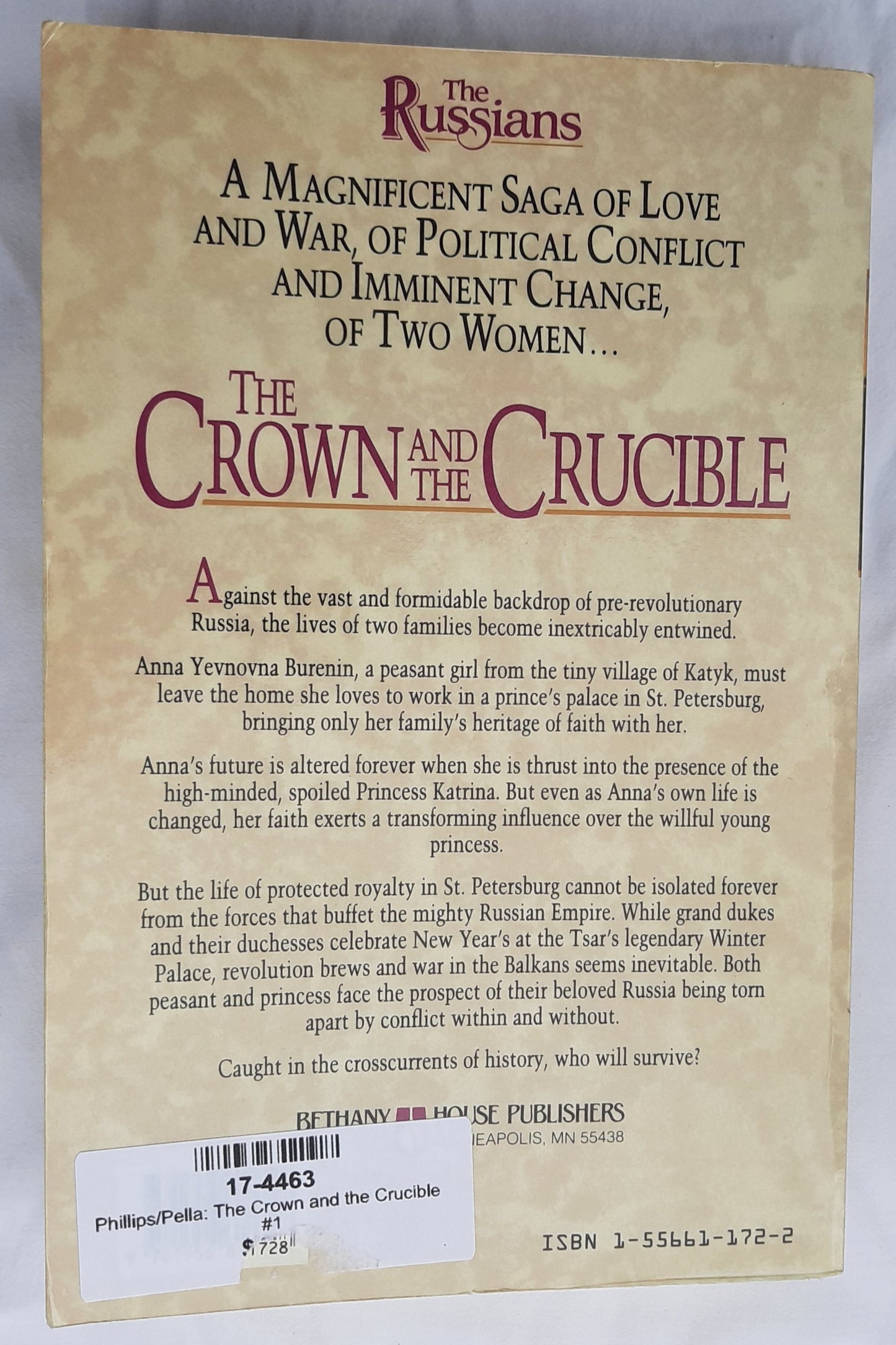The Crown and the Crucible by Michael Phillips; Judith Pella (The Russians #1, Very Good, 1999, Pbk, 410 pages, Bethany House)