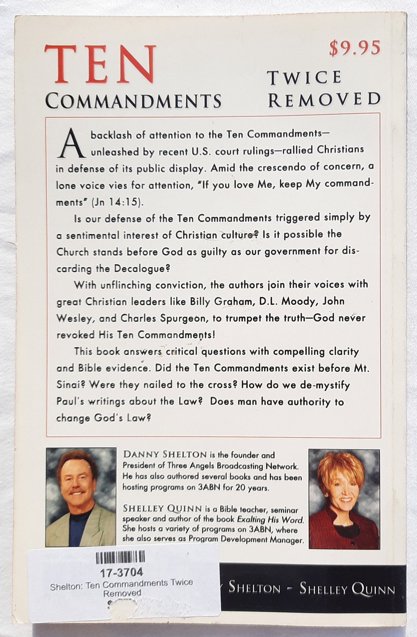 Ten Commandments Twice Removed by Danny Shelton; Shelley Quinn (Very Good, 2005, Pbk, 126 pages, Remnant Pub.)