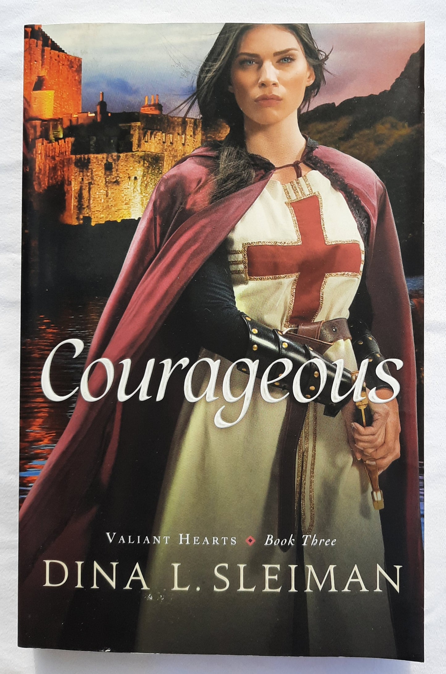 Courageous #3 by Dina Sleiman (Valiant Hearts, New, 2016, Pbk, 362 pages, Bethany House)