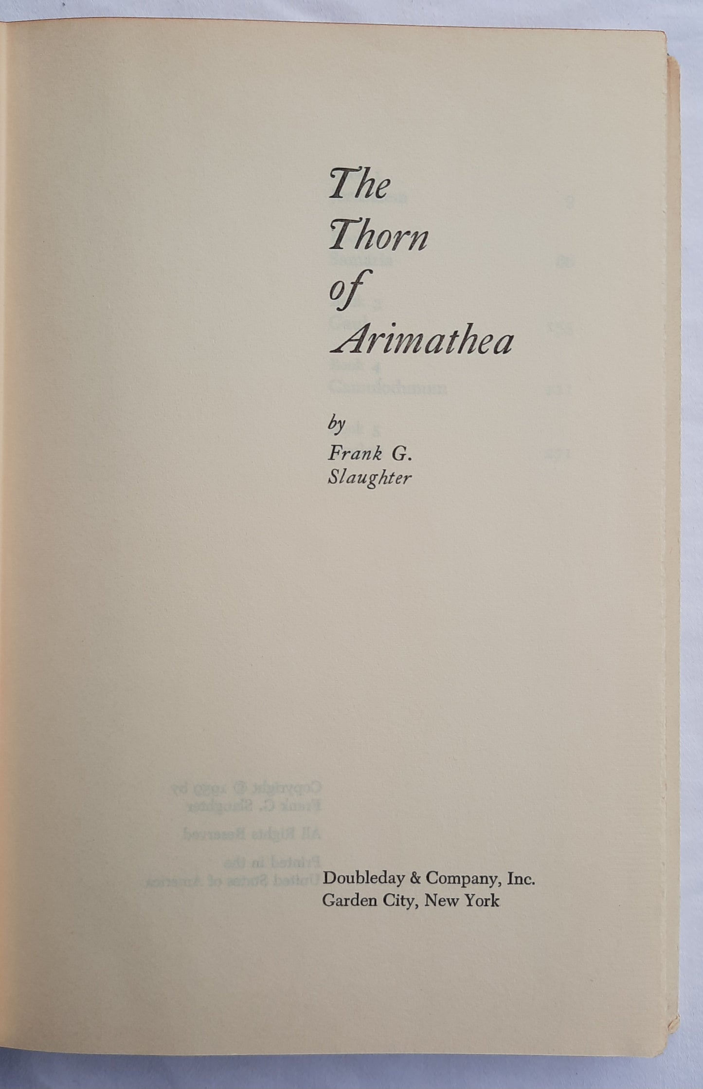 The Thorn of Arimathea by Frank G. Slaughtter (Very good, 1959, HC, 318 pages, Doubleday & Co.)