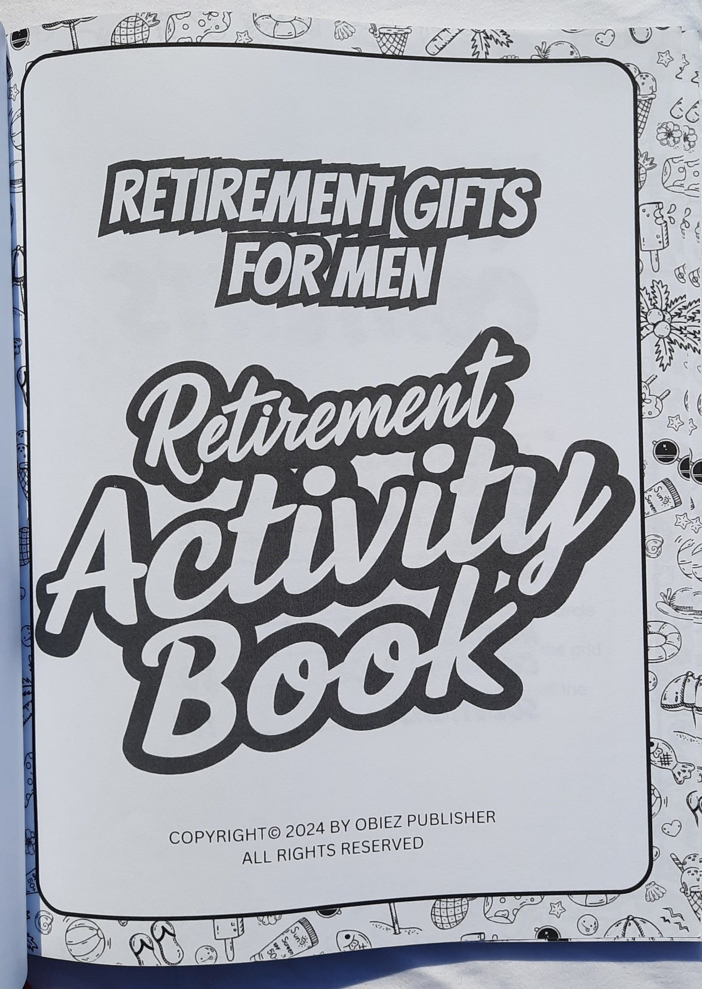 Retirement Activity Book by Obiez Publishing (New, 2024, Pbk, 123 pages)