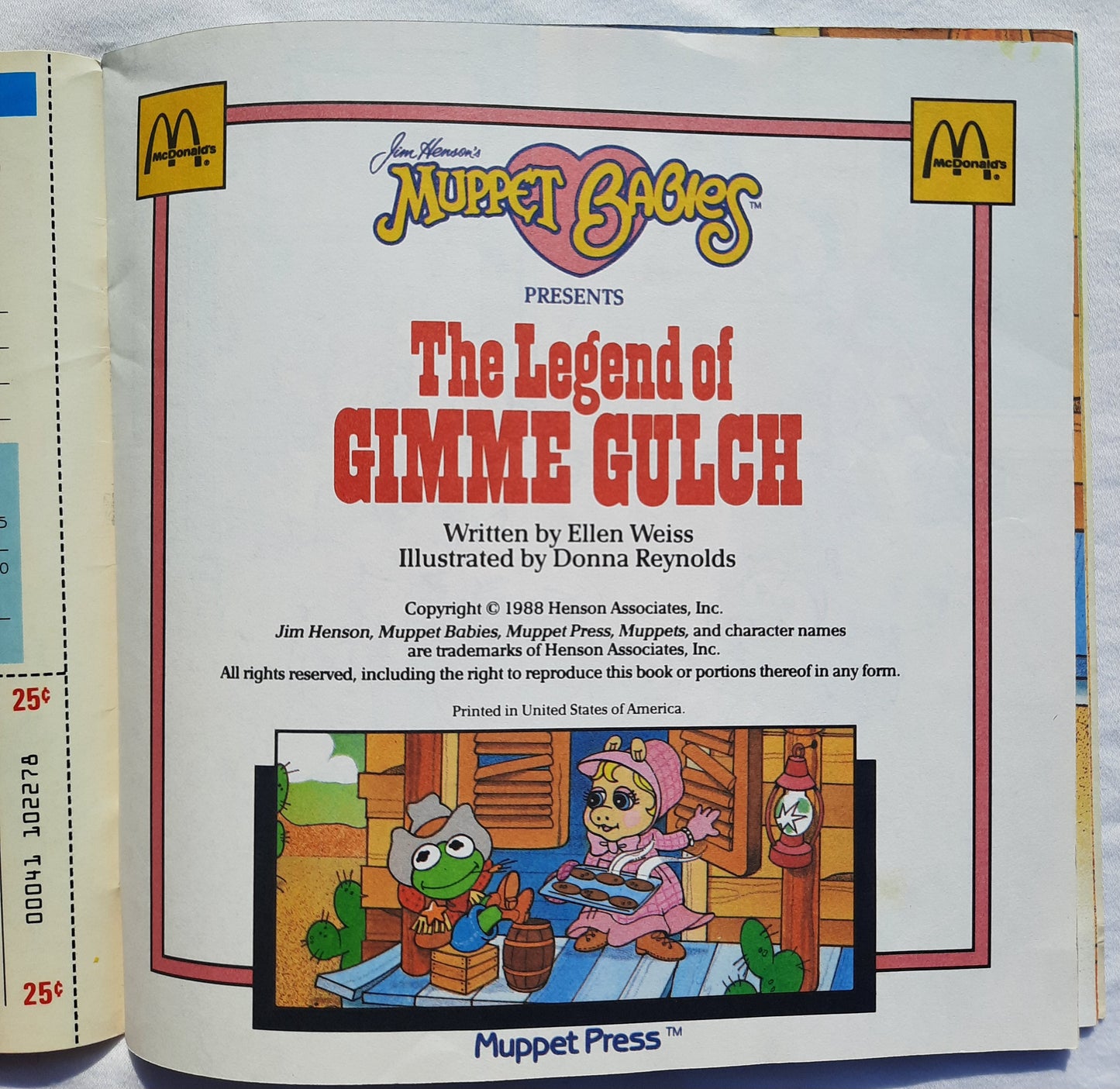 McDonalds's: Muppet Babies Presents The Legend of Gimme Gulch by Ellen Weiss; Donna Reynolds (Very good, 1988, PBK, Muppet Press)
