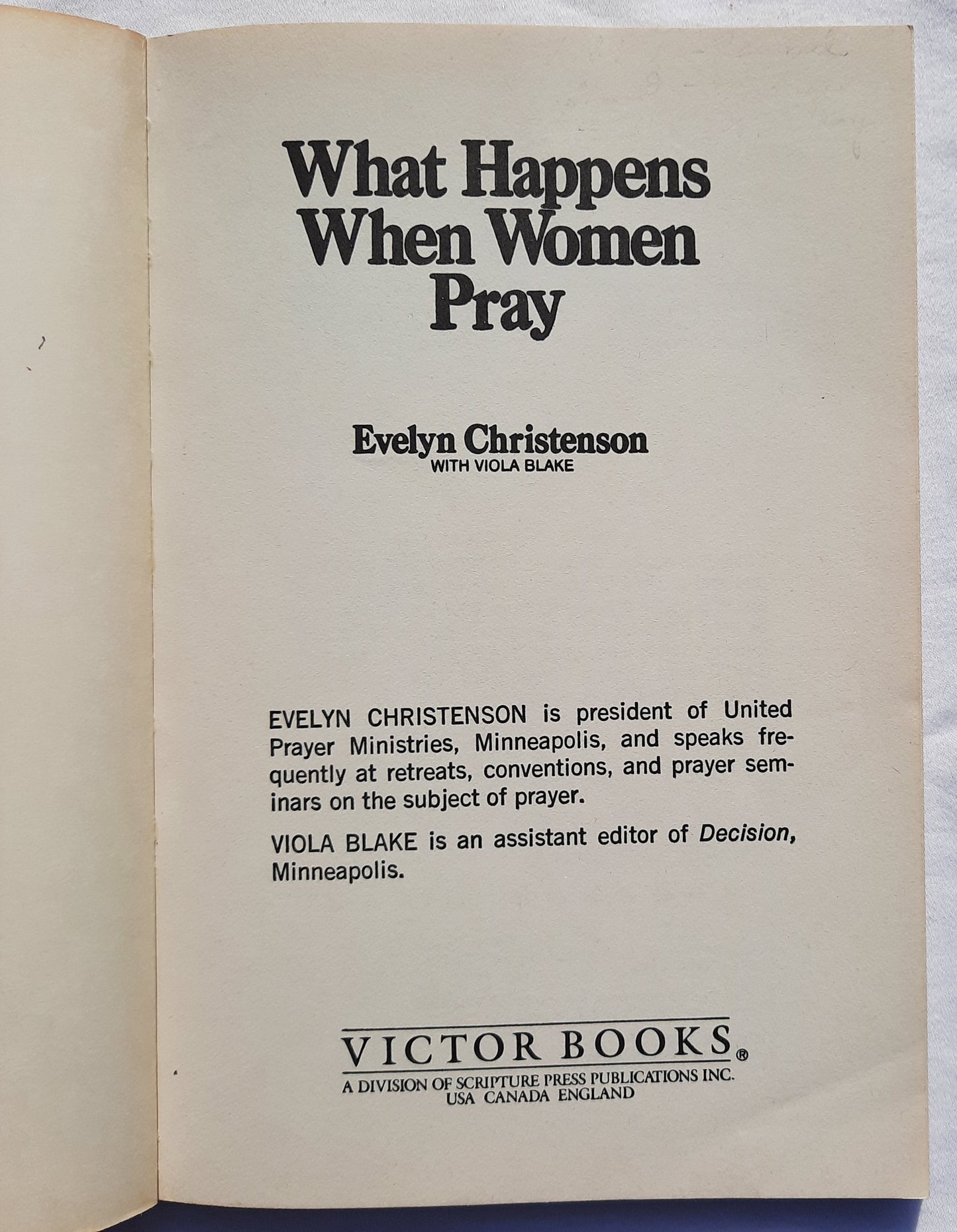 What Happens When Women Pray by Evelyn Christenson (Very good, 1975, Pbk, 144 pages, Victor Books)