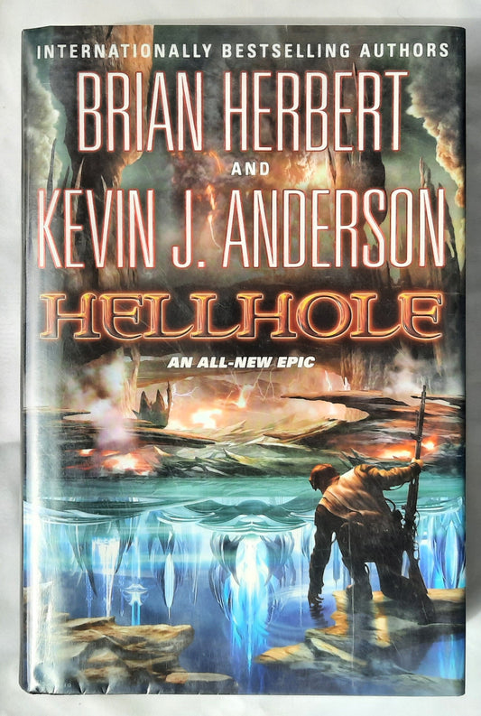 Hellhole #1 by Brian Herbert; Keith J. Anderson (Very Good, 2011, HC, 532 pages, Tom Doherty)